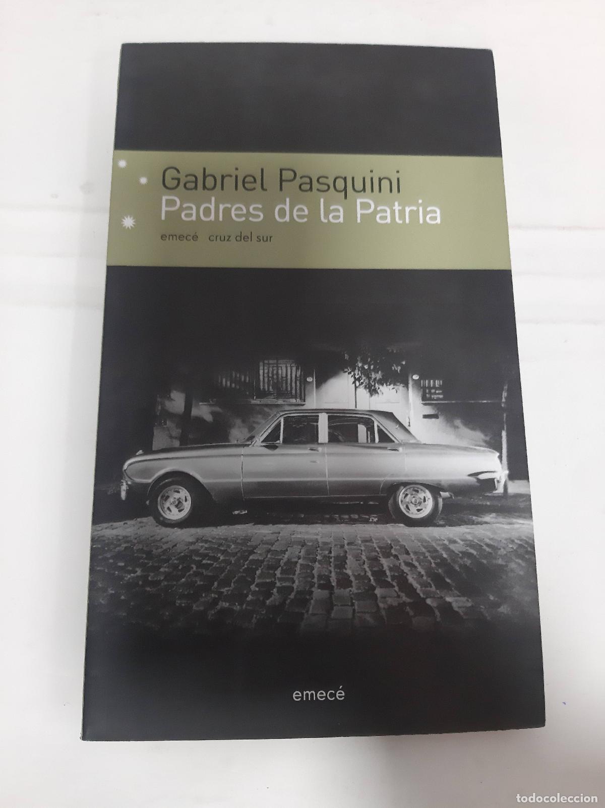 Libros: Padres de la Patria - Gabriel Pasquini - Foto 1