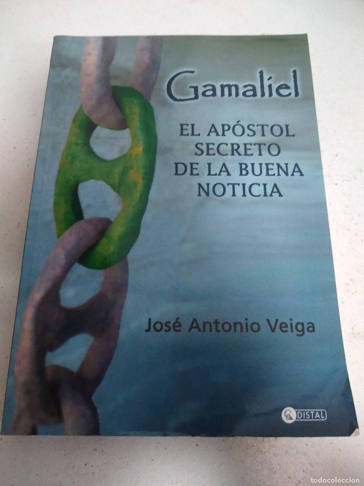 Libri di seconda mano: Gamaliel - Jose Antonio Veiga