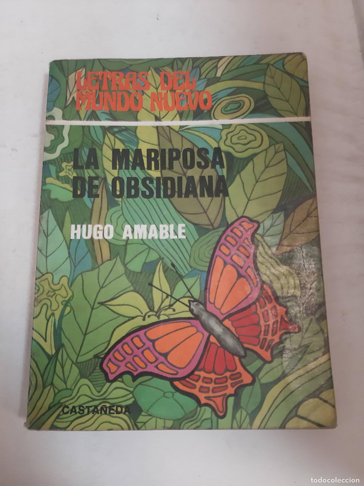 Libros: La Mariposa De Obsidiana - Hugo Amable