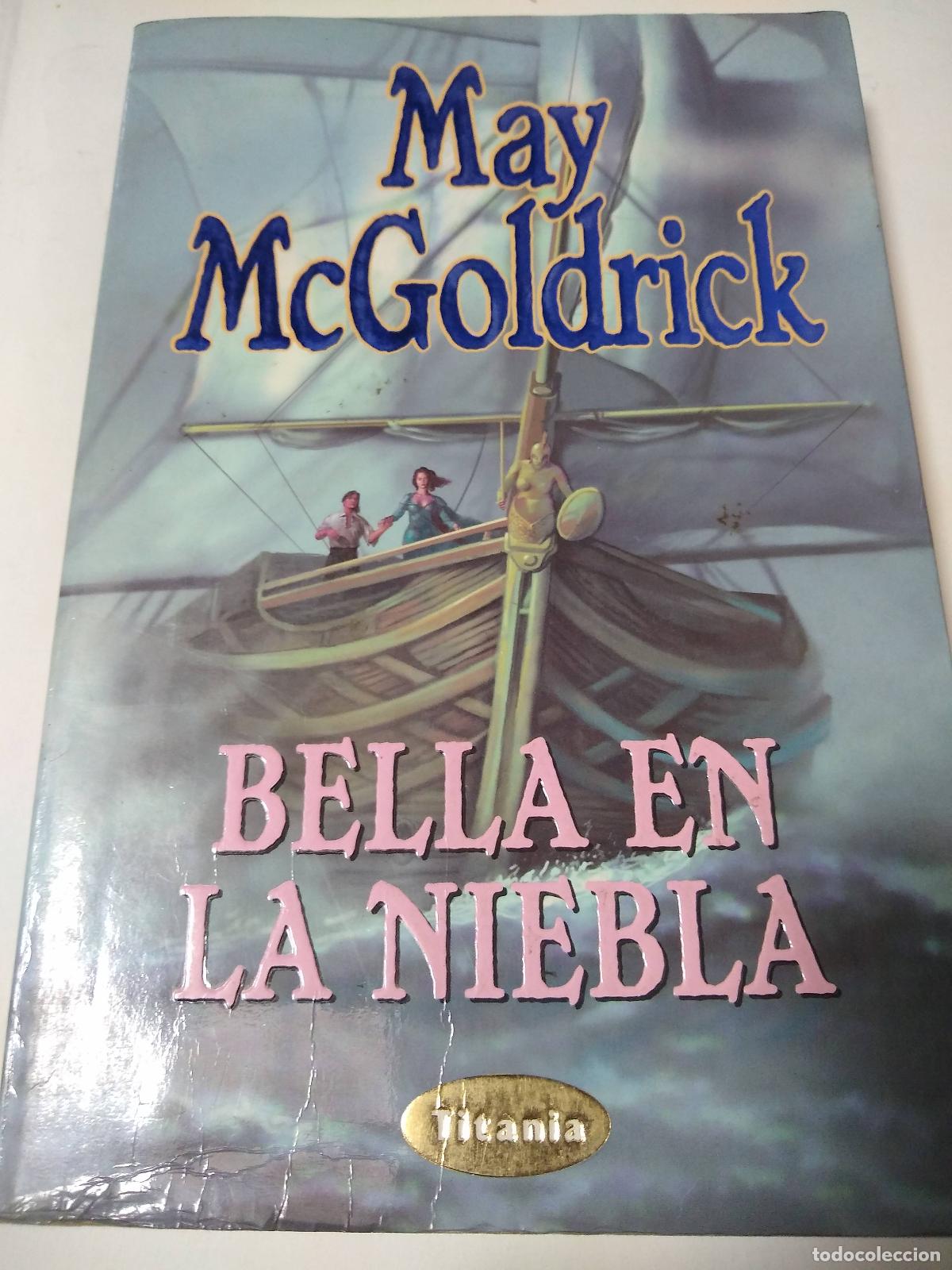 Libros: Bella En La Niebla - May McGoldrick - Foto 1