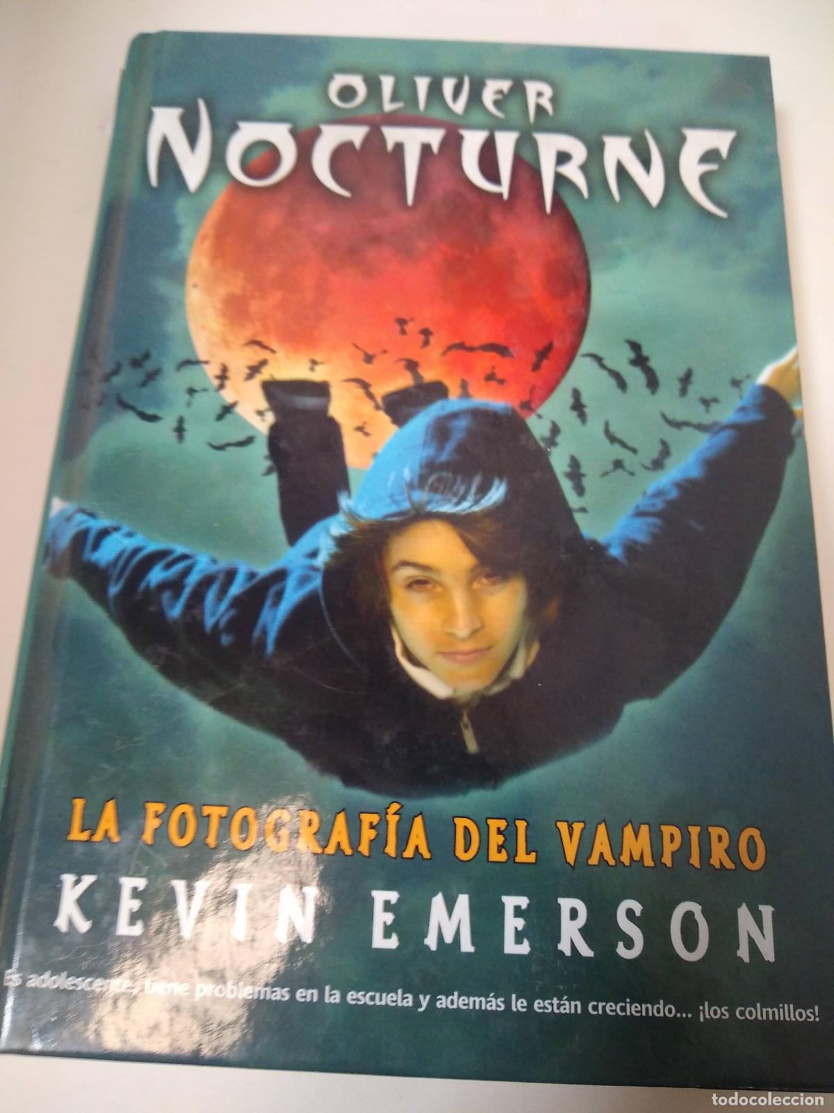 Libros: La Fotograf&iacute;a Del Vampiro - Kevin Emerson