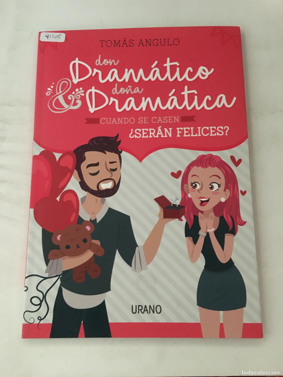 Libri di seconda mano: Don dramatico y do&ntilde;a dramatica - Tomas Angulo