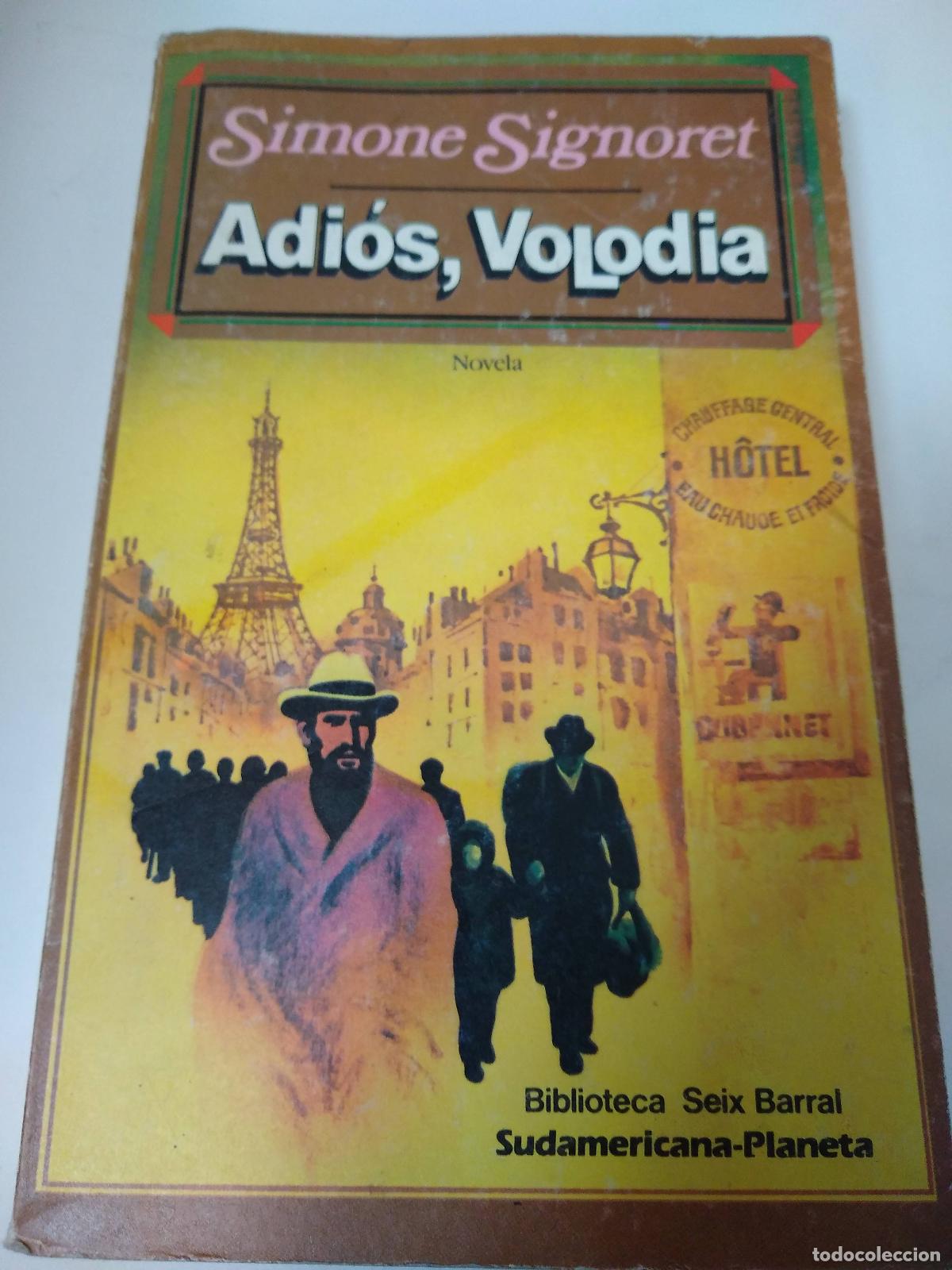 Libros: Adios, Volodia - Simone Signoret - Foto 1