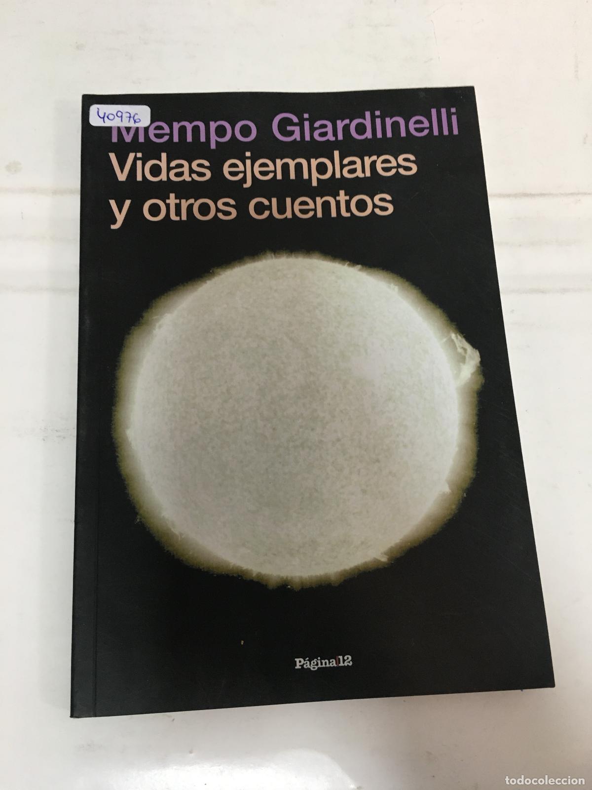 Libros: vidas un unico ejemplar y otros cuentos - mempo giardinelli - Foto 1