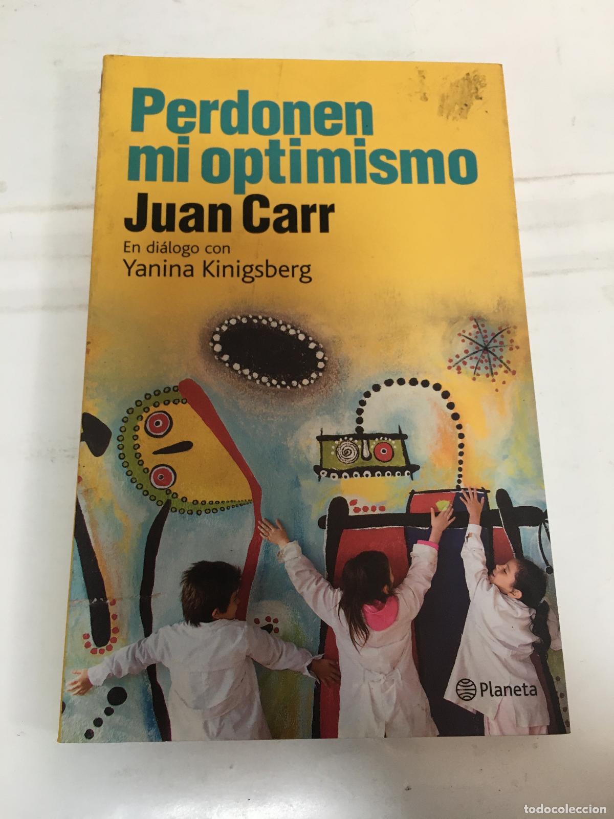 Libros: Perdon mi optimismo - Juan Carr - Foto 1