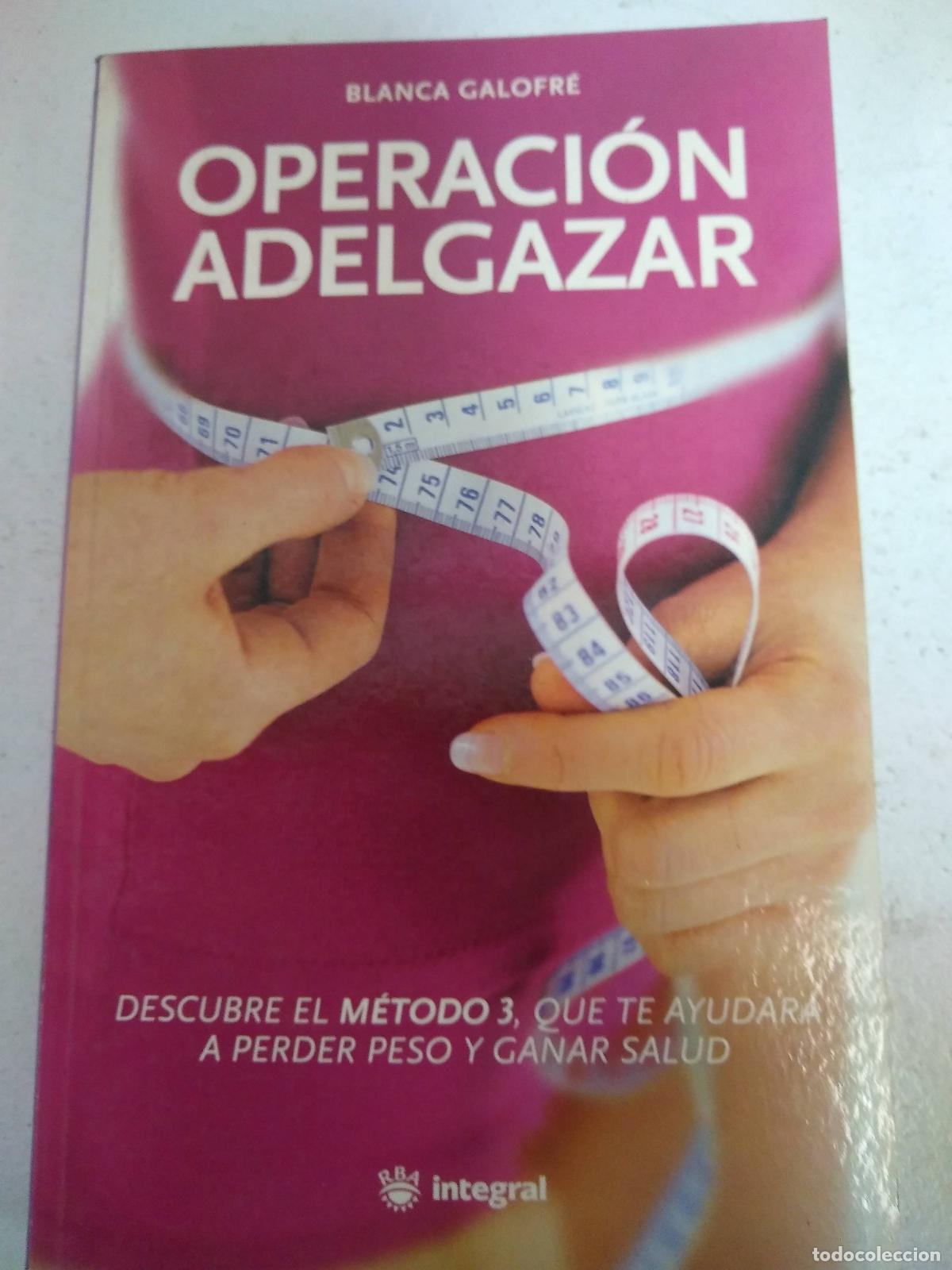 Libros: Operaci&oacute;n adelgazar - Galofr&eacute; Munn&eacute;, Blanca - Foto 1