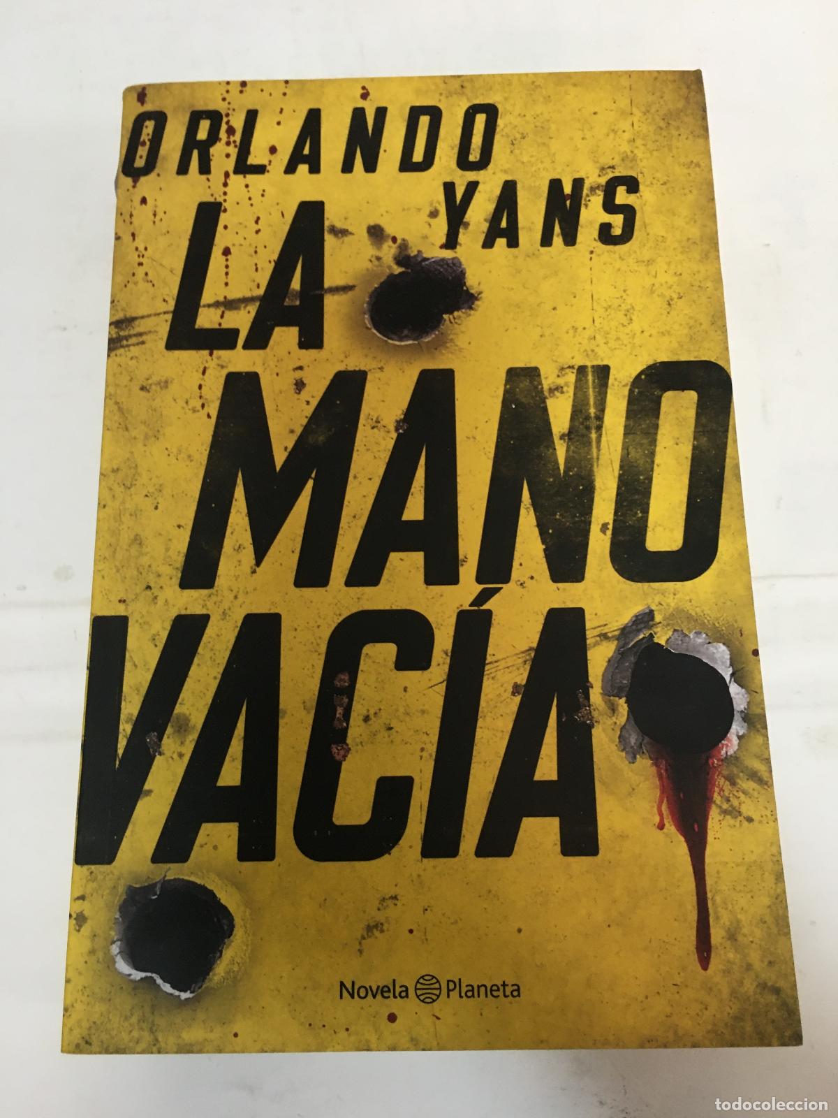Libri di seconda mano: La mano vacia - Orlando Yans