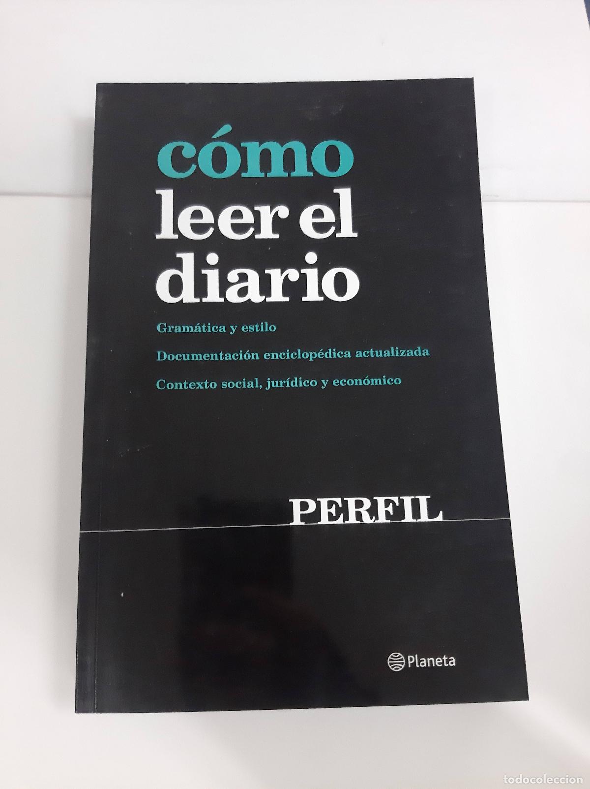 Libros: Como Leer El Diario - Jorge Fontevecchia - Foto 1