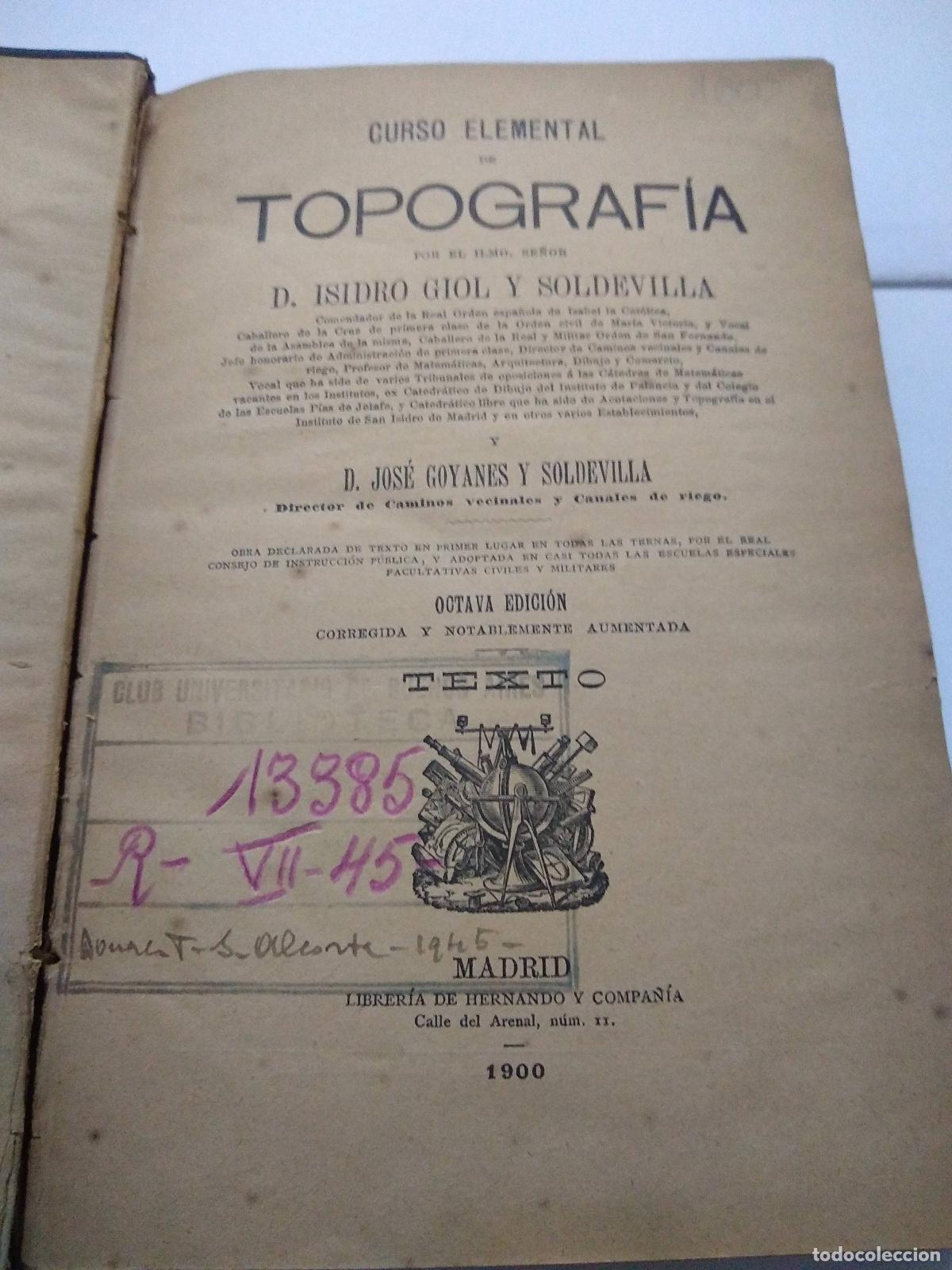 Libros: Curso De Topografia (1900) - Giol Y Soldevilla - Foto 1
