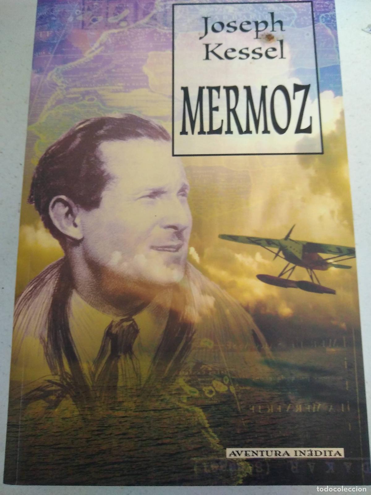 Libros: Mermoz - Kessel, Joseph - Foto 1