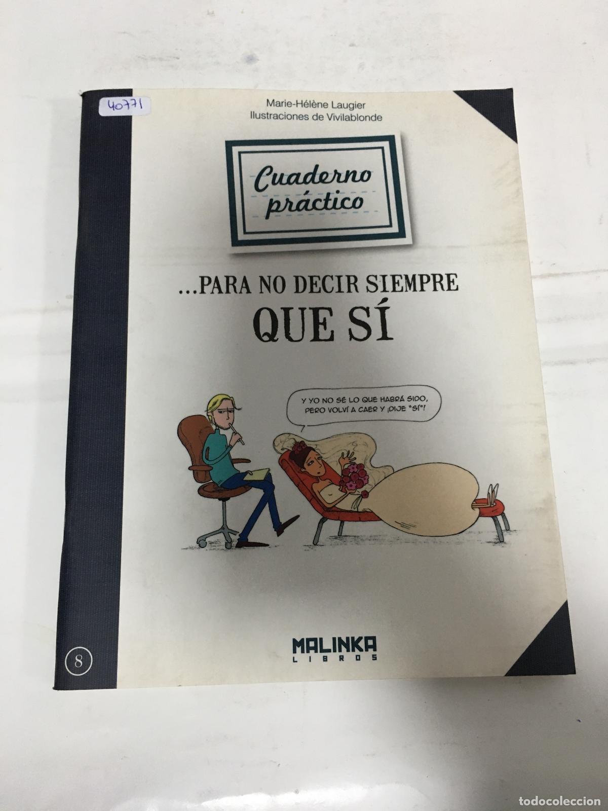 Libros: Cuaderno pr&aacute;ctico para no decir siempre que s&iacute; - Laugier,Marie Helene - Foto 1