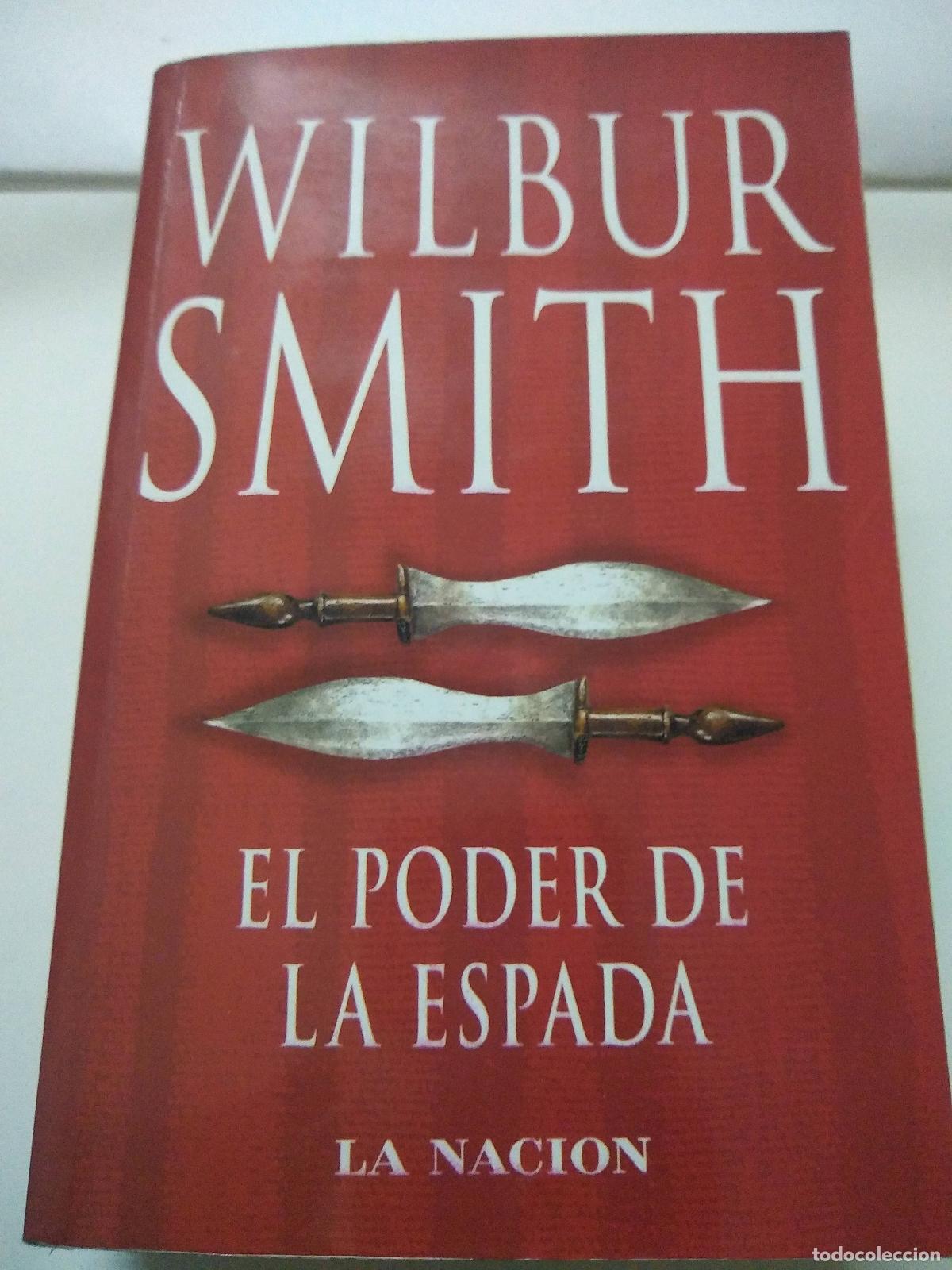 Libros: El Poder De La Espada - Wilbur Smith - Foto 1