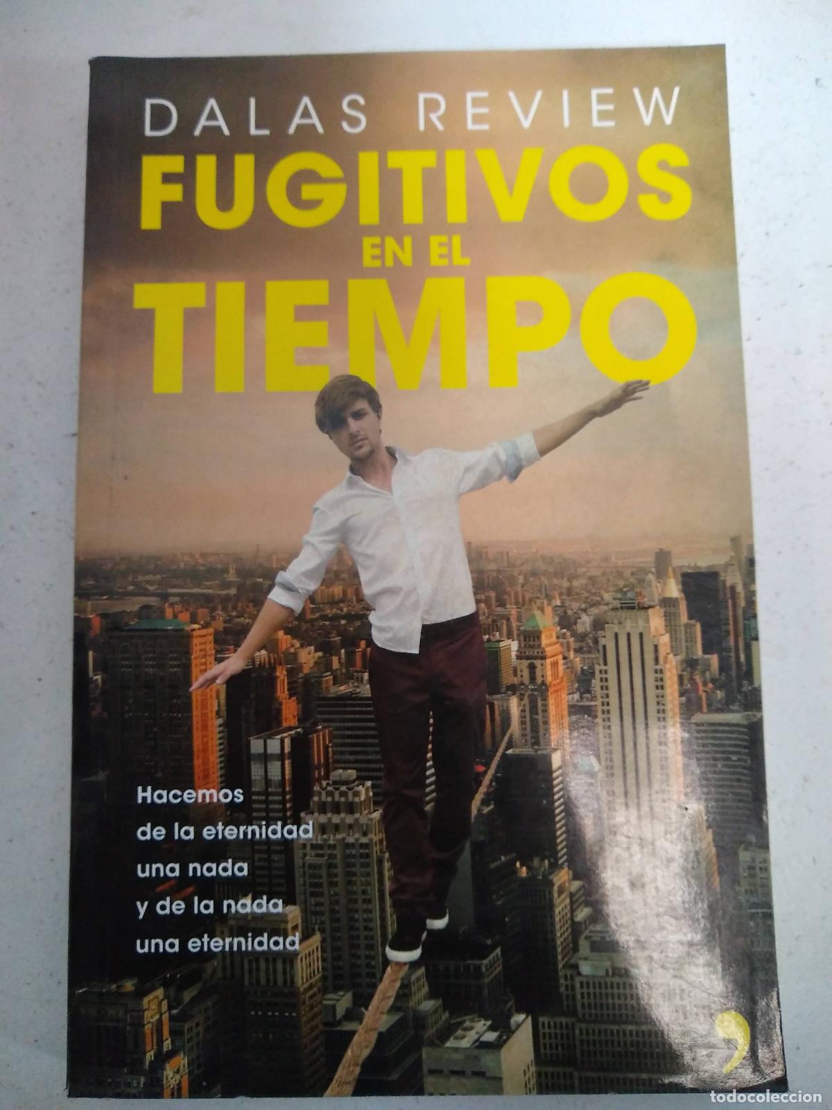Libros: Fugitivos en el tiempo - Dalas Review - Foto 1