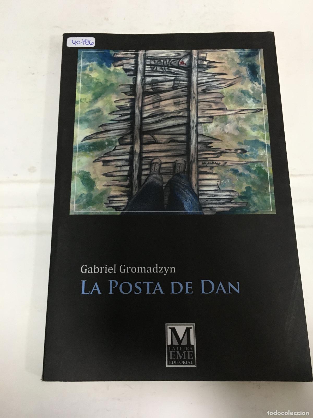 Libros: La posta de Dan - Gabriel Gormadzyn