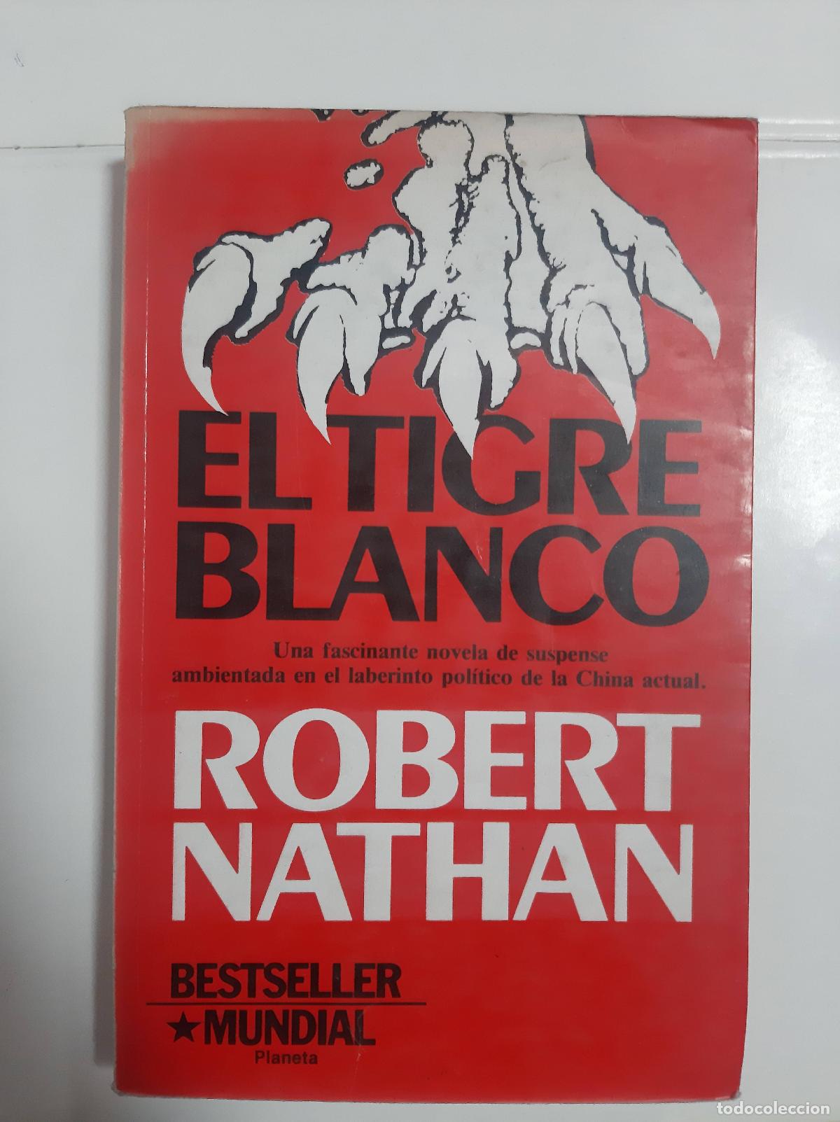 Libros: El Tigre Blanco - Robert Nathan - Foto 1