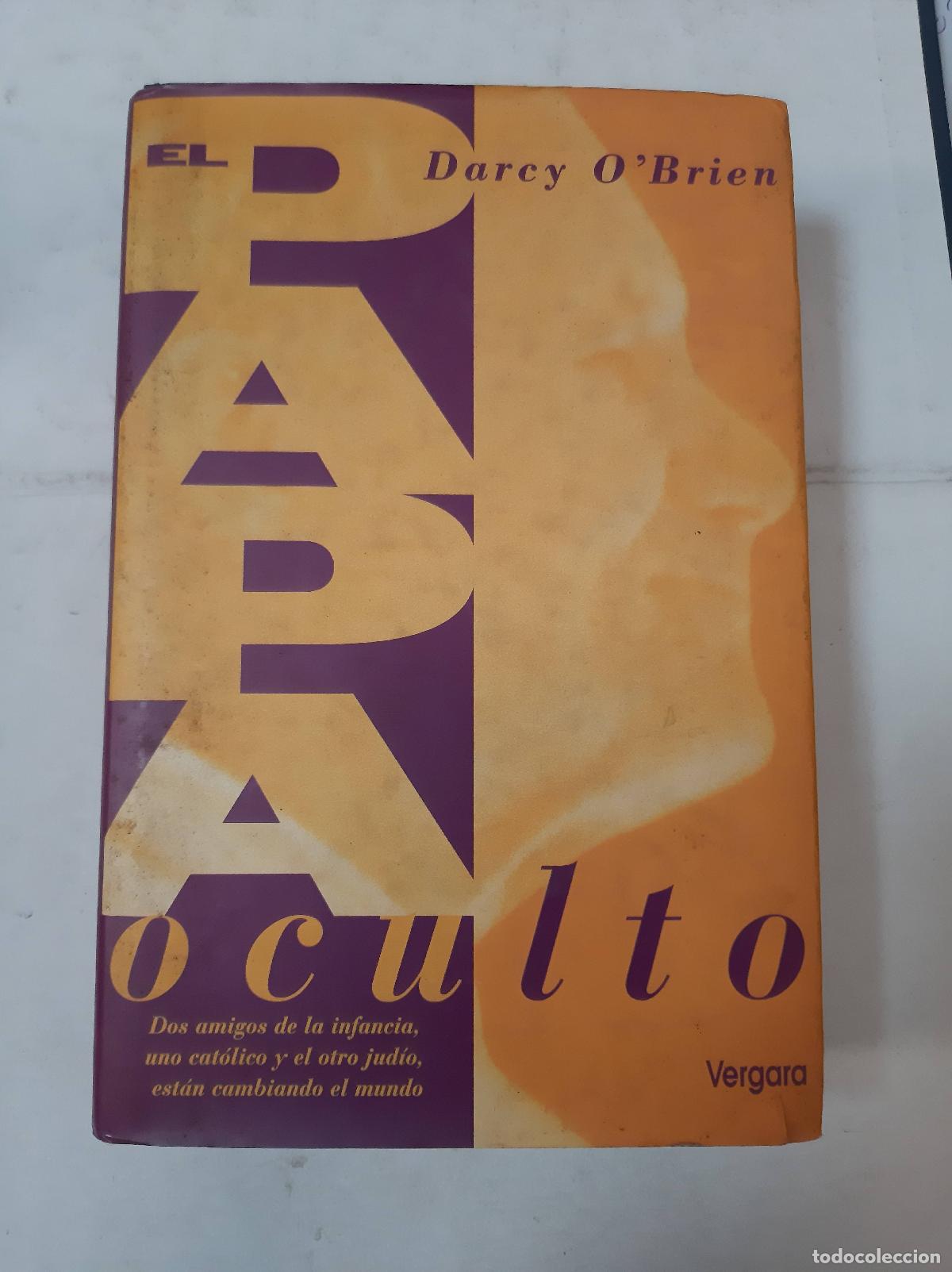 Libros: El Papa Oculto - Darcy O Brien - Foto 1