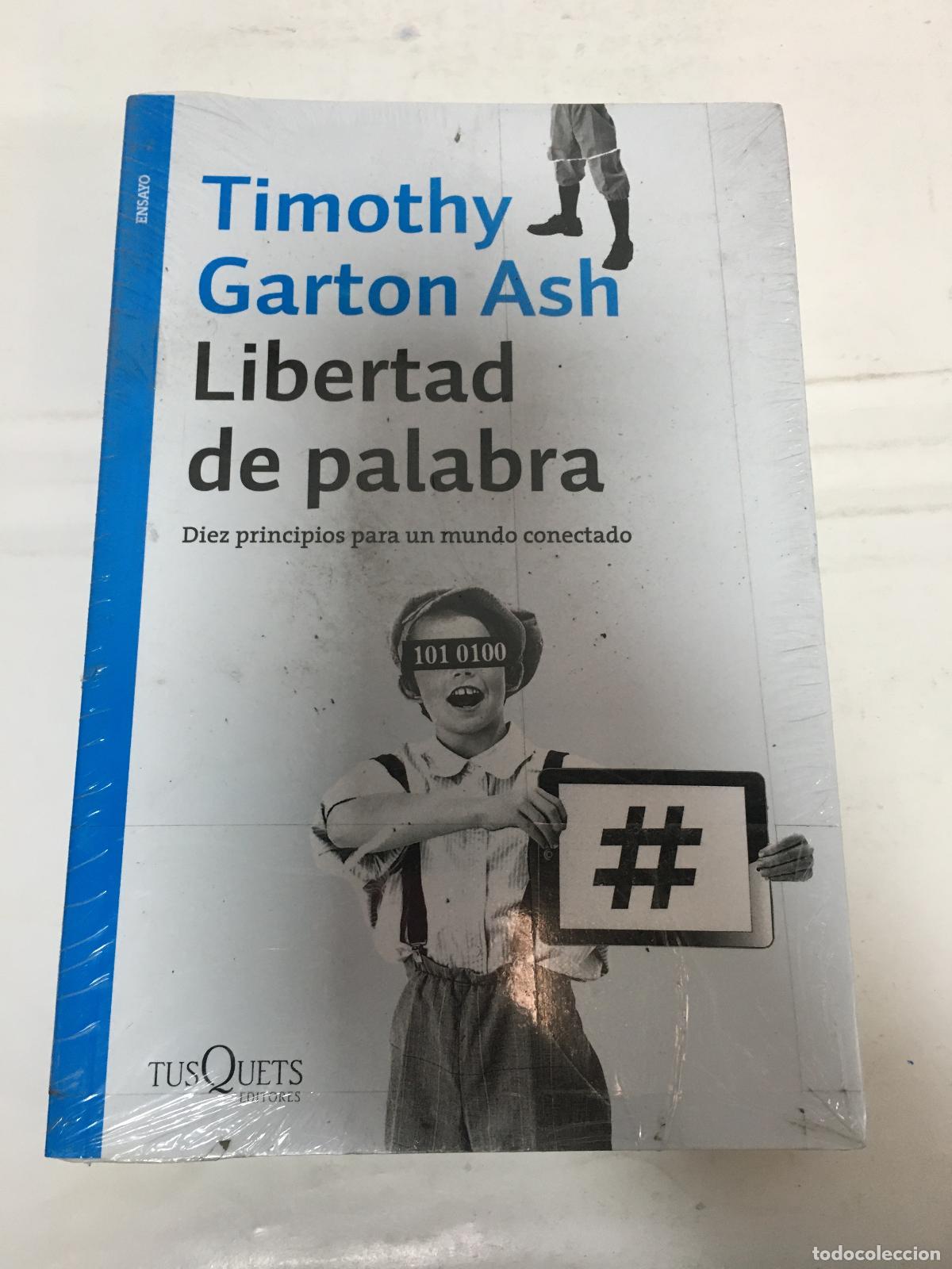 Libros: Libertad De Palabra - Timothy Garton Ash - Foto 1