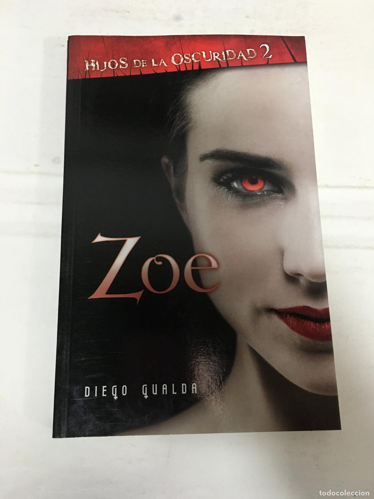 Libri di seconda mano: Zoe (hijos De La Oscuridad 2) - Diego Gualda