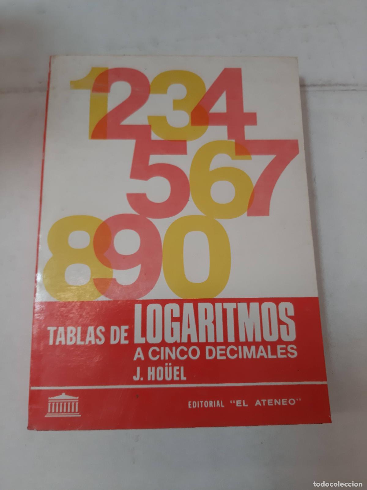Libros: Tablas De Logaritmos A Cinco Decimales - J. Houel - Foto 1