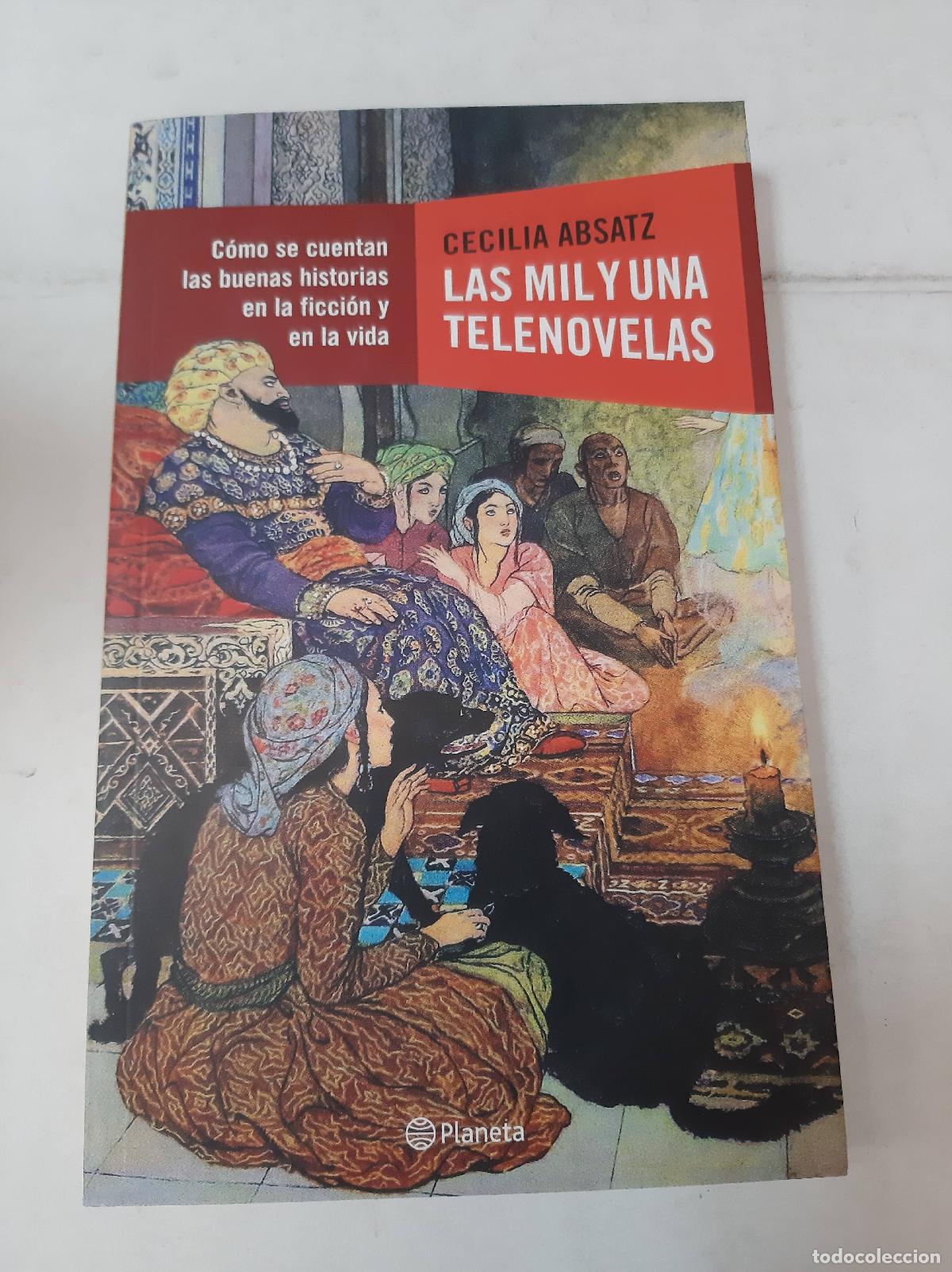 Libros: Las Mil Y Una Telenovelas - Cecilia Absatz