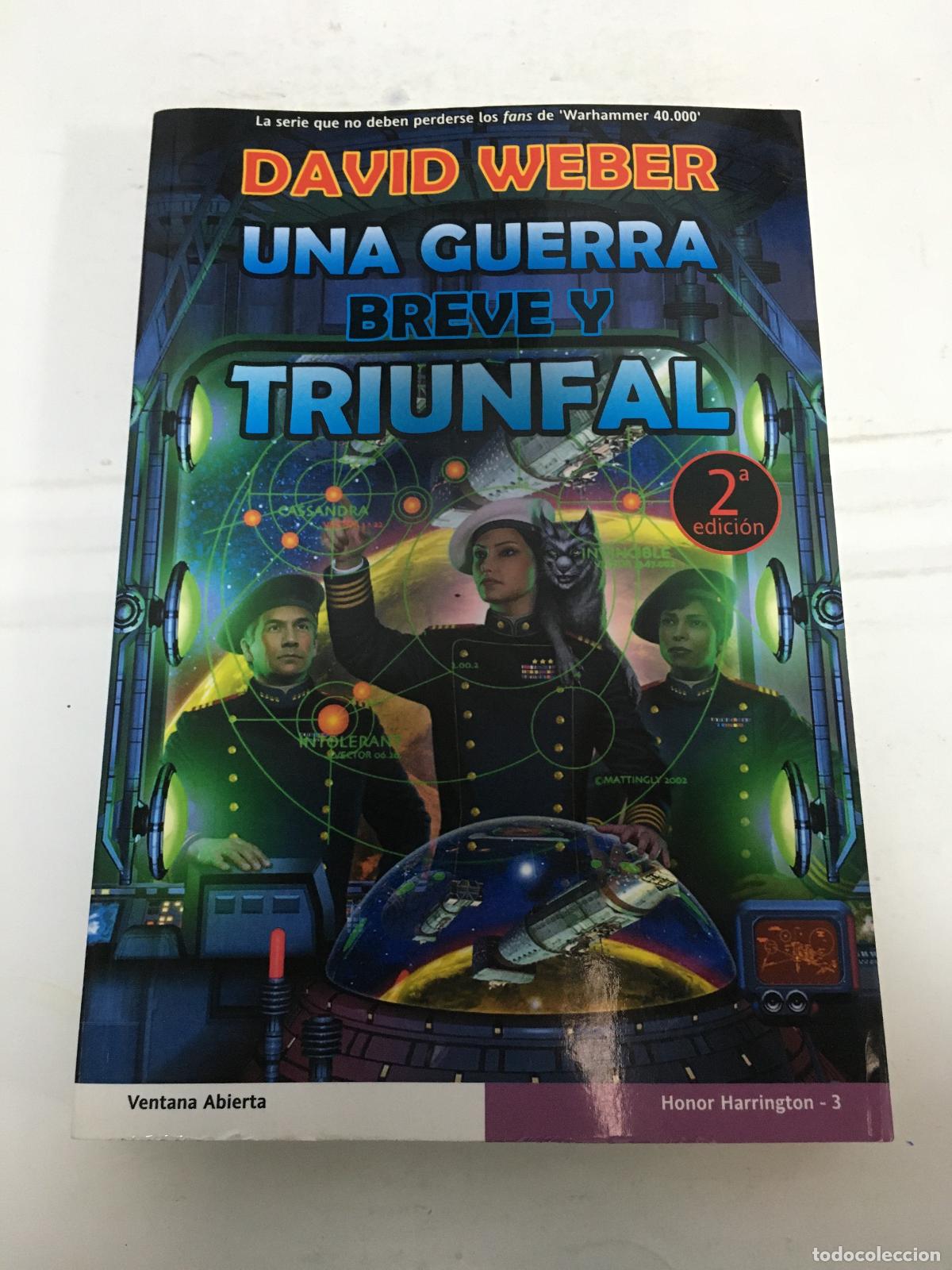 Libros: Una guerra breve y triunfal - David Weber - Foto 1
