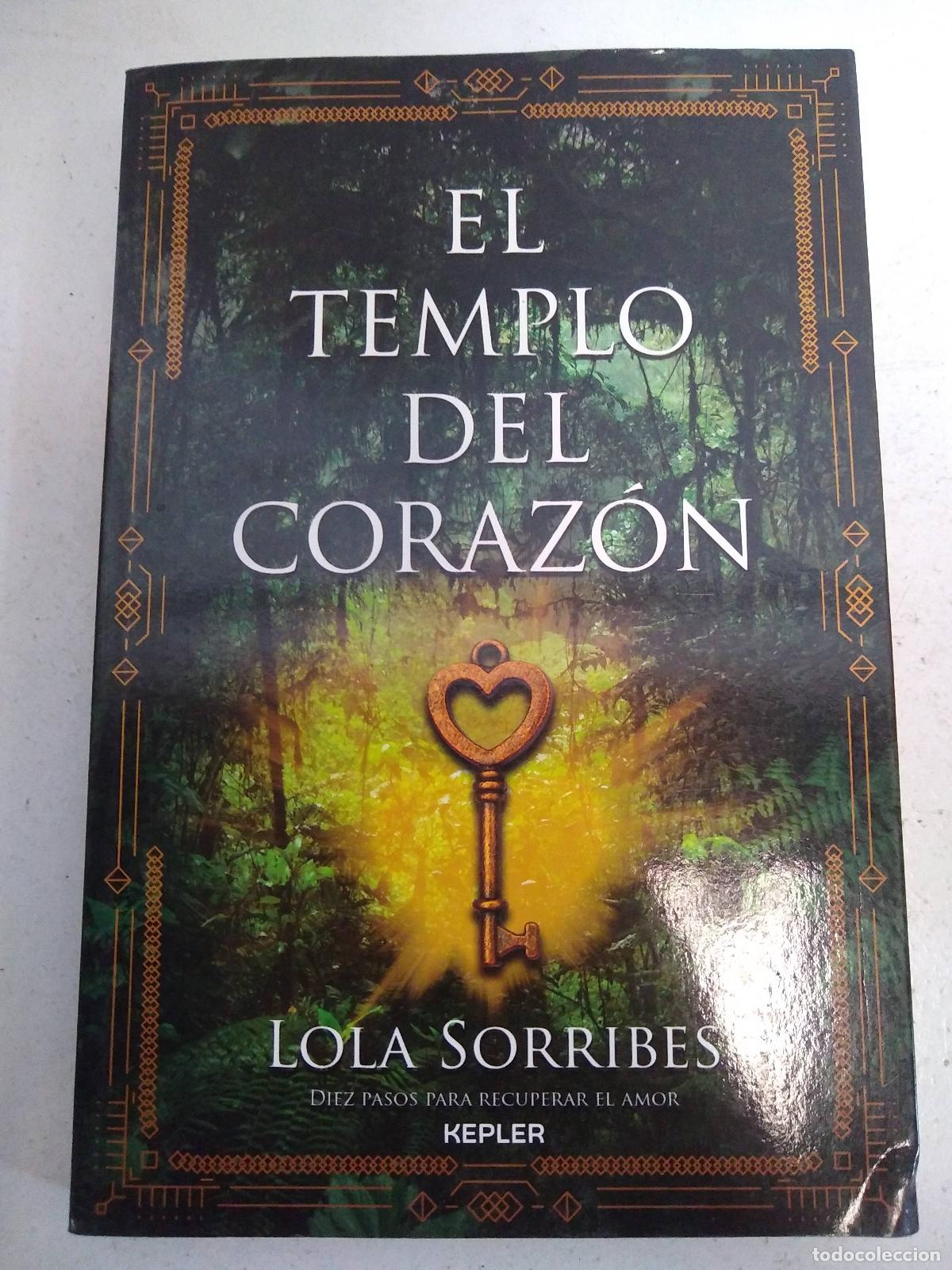 Libros: EL TEMPLO DEL CORAZ&Oacute;N - SORRIBES, LOLA - Foto 1