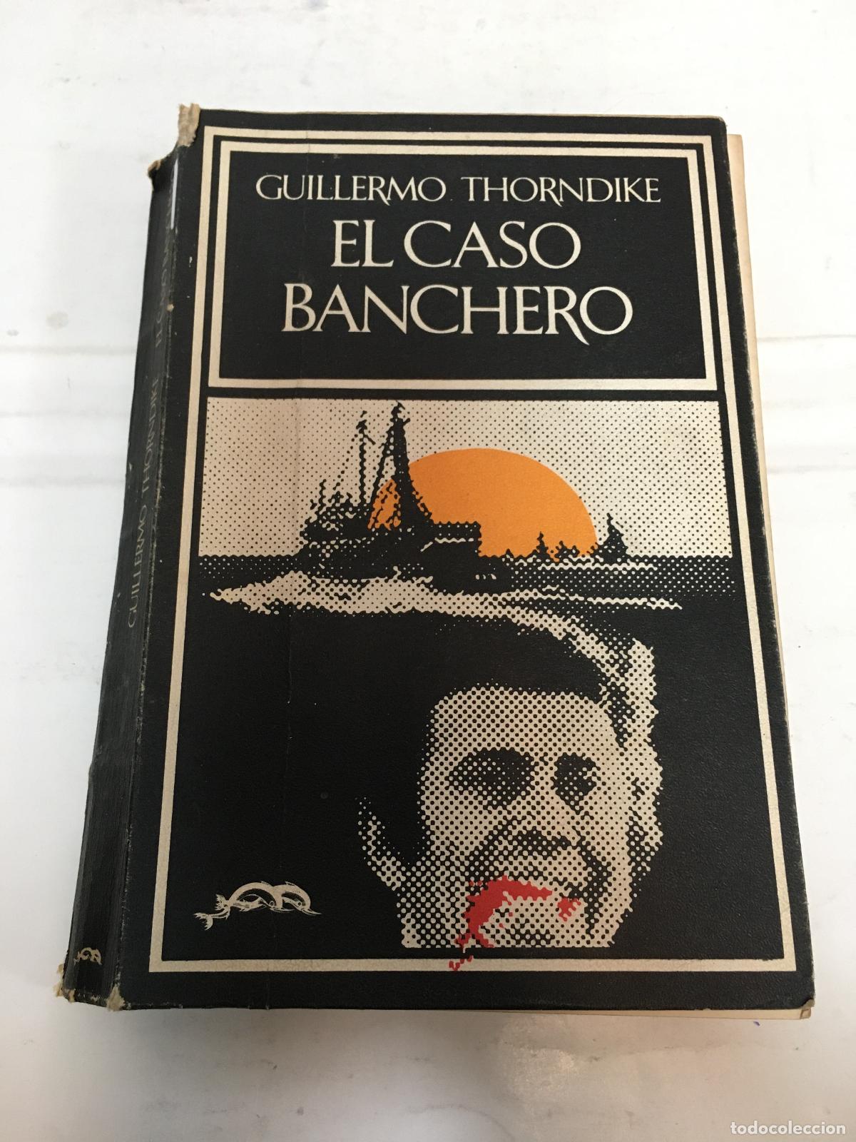 books: El caso banchero - Guillermo Thorndike