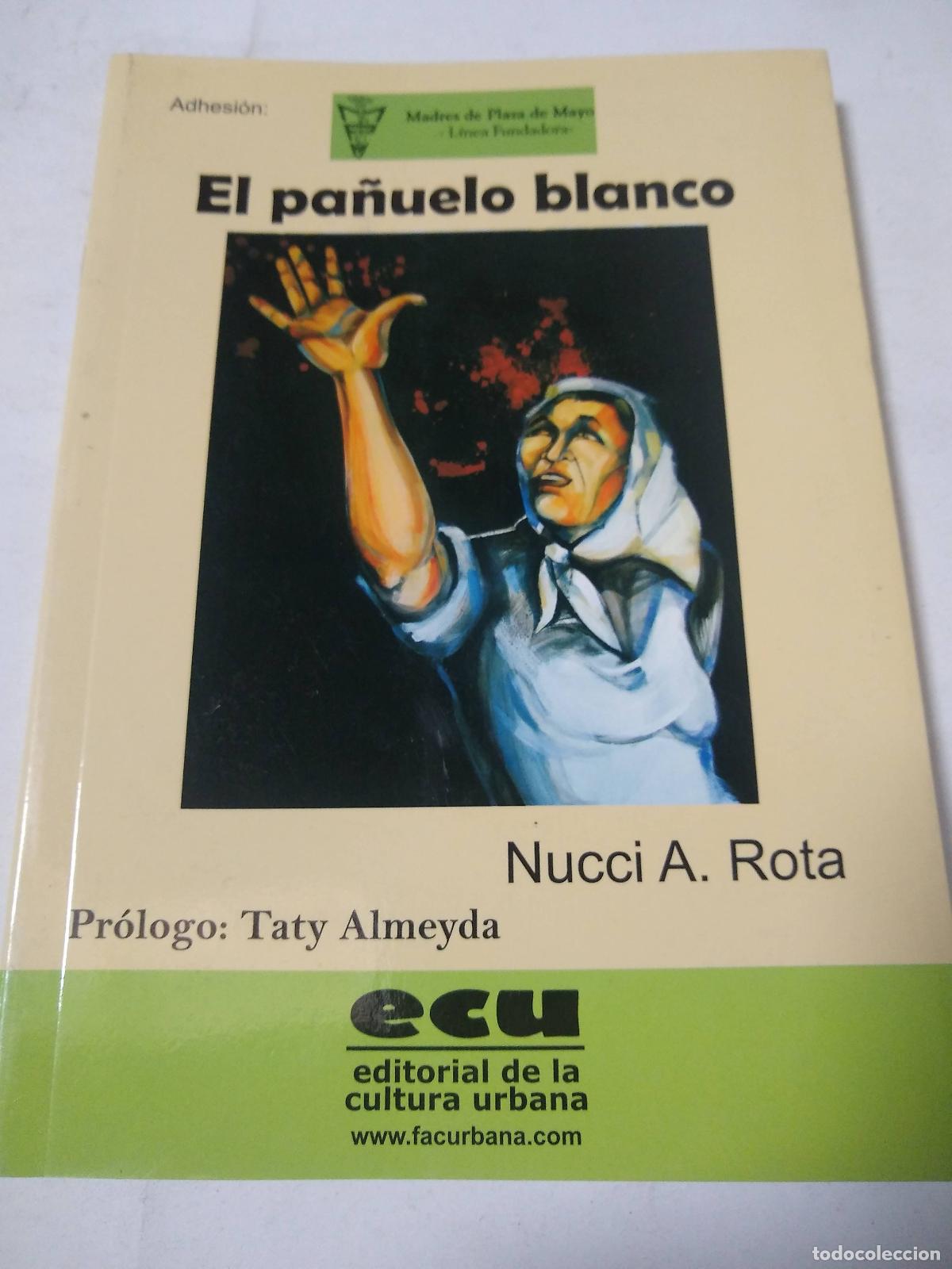 Libros: El Pa&ntilde;uelo Blanco Nucci A. Rota - Nucci A. Rota - Foto 1