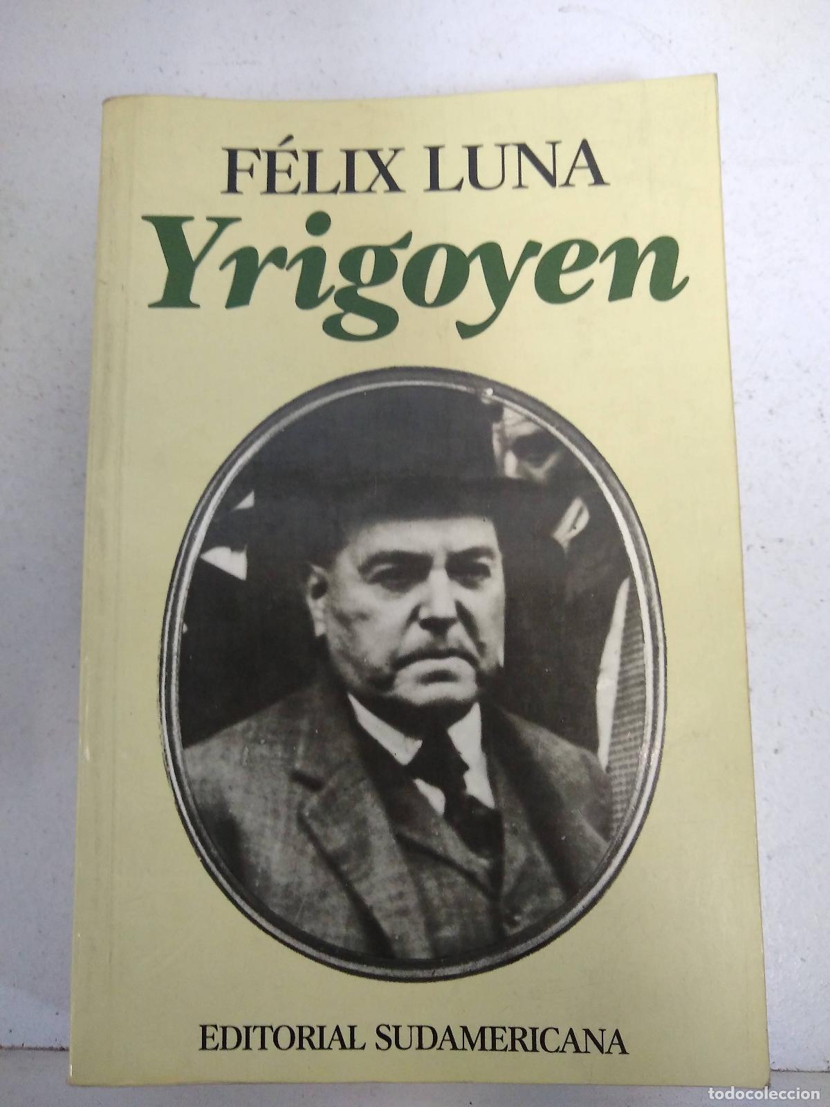 Libros: Yrigoyen - Felix Luna - Foto 1