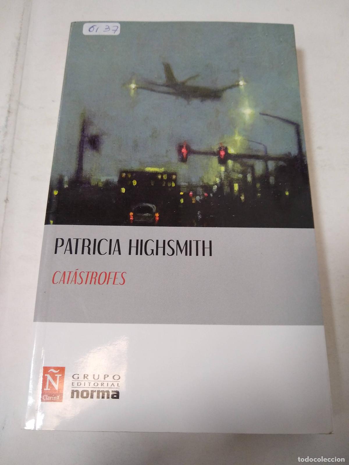 Libros: Catastrofes - Patricia Highsmith - Foto 1