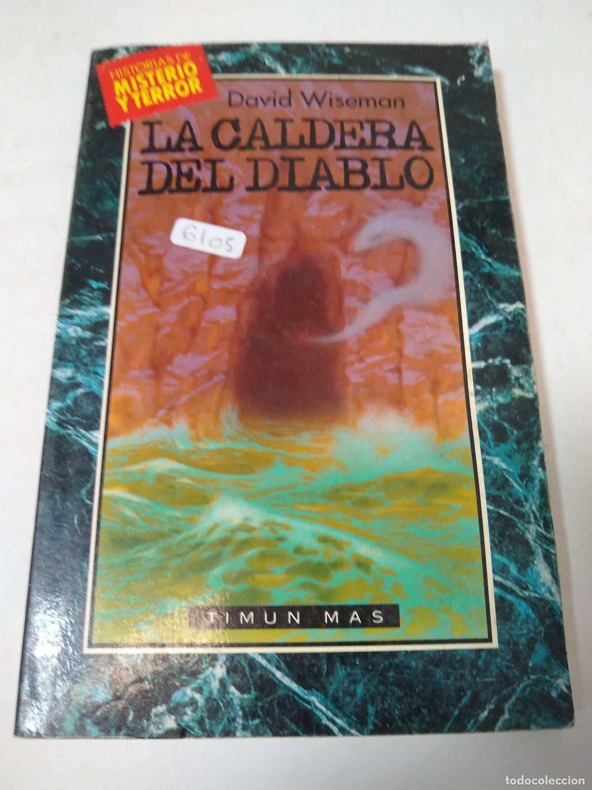 Libros: La Caldera Del Diablo - David Wiseman - Foto 1