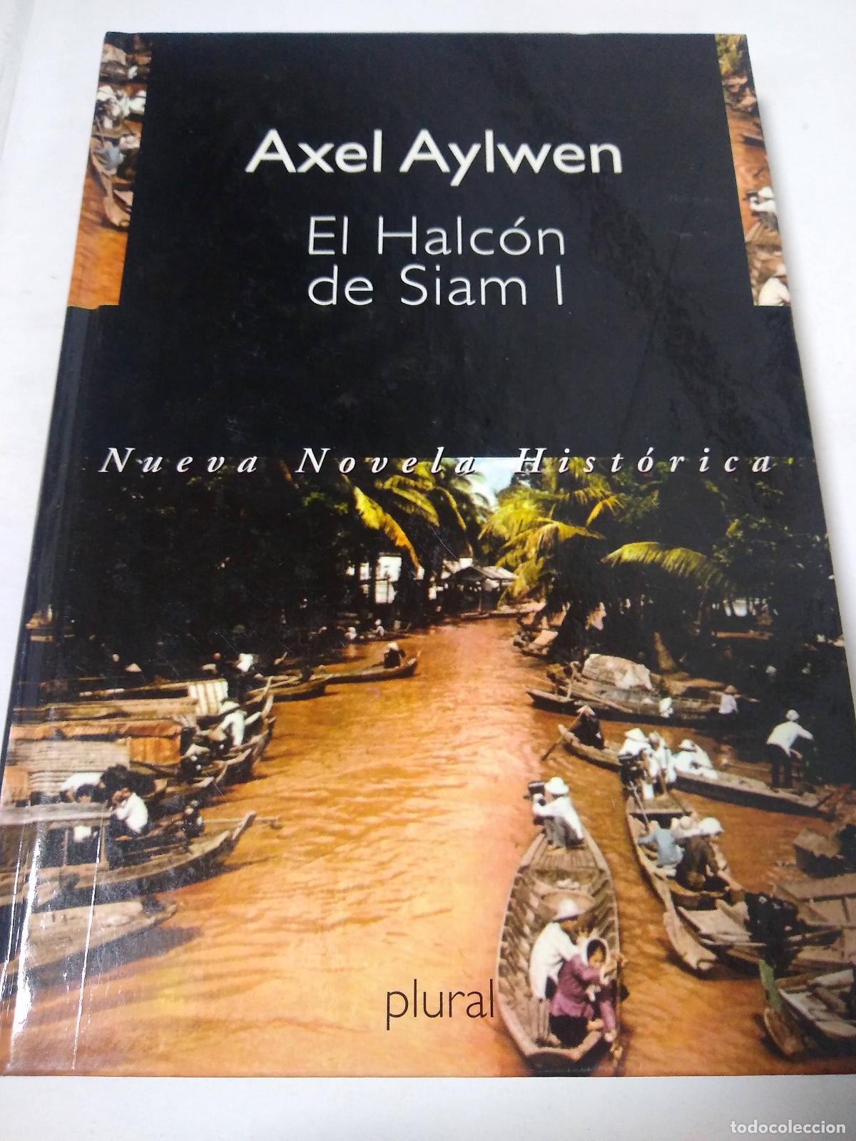 Libros: El Halcon Se Siam I - Axel Aylwen - Foto 1