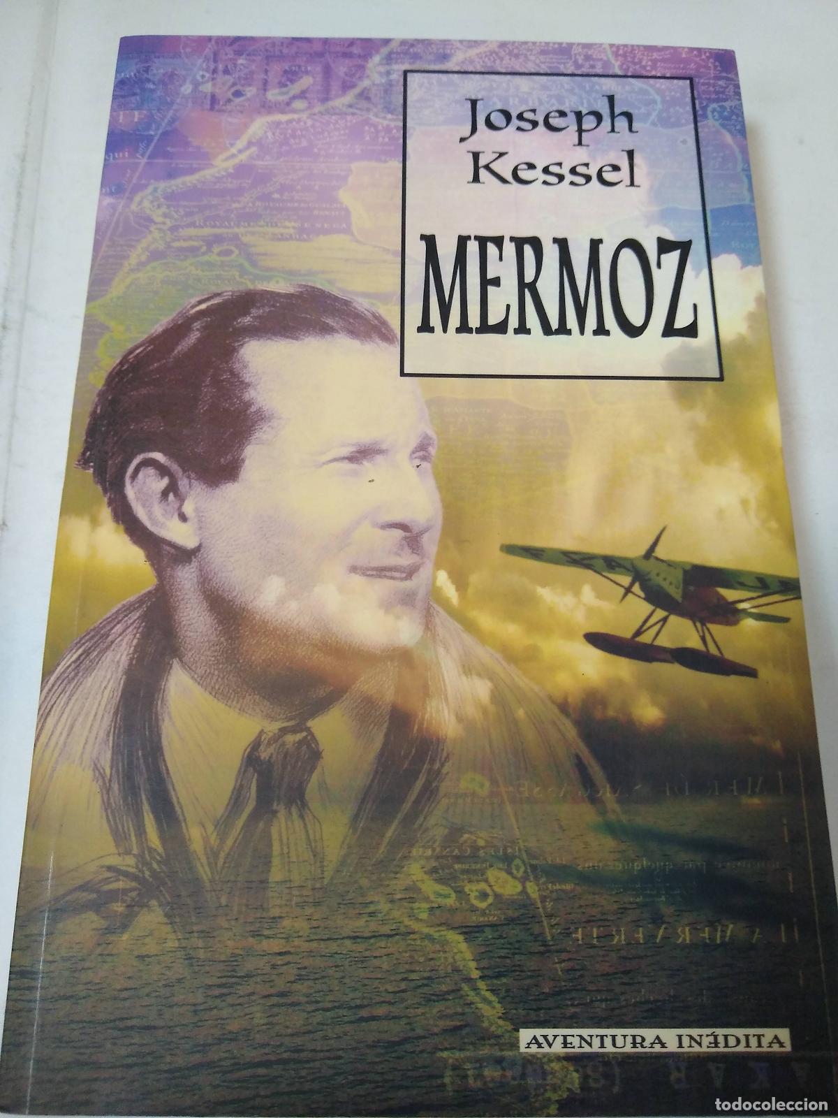 Libros: Mermoz - Joseph Kessel - Foto 1