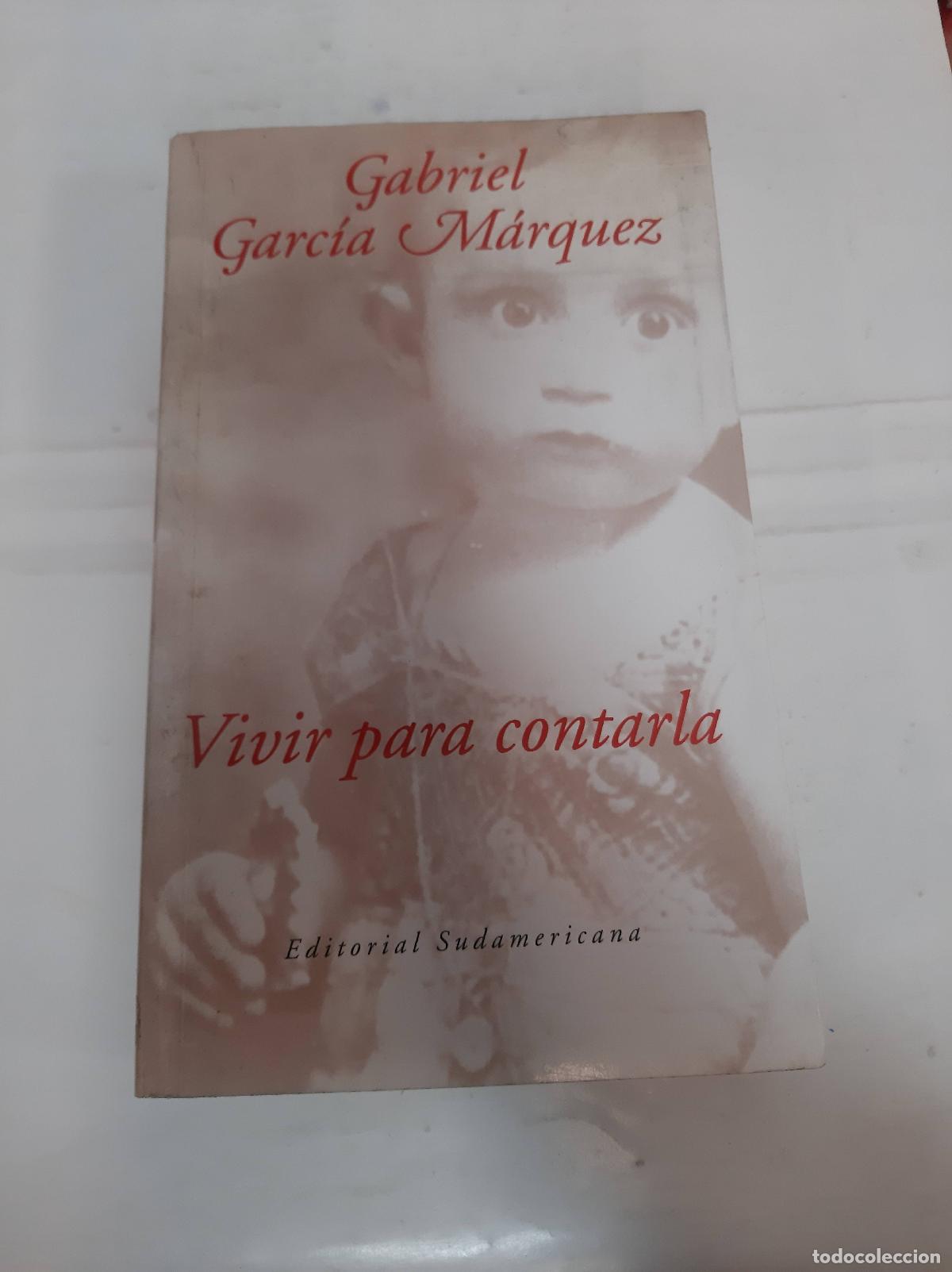 Libros: Vivir para contarla - Gabriel Garc&iacute;a M&aacute;rquez - Foto 1