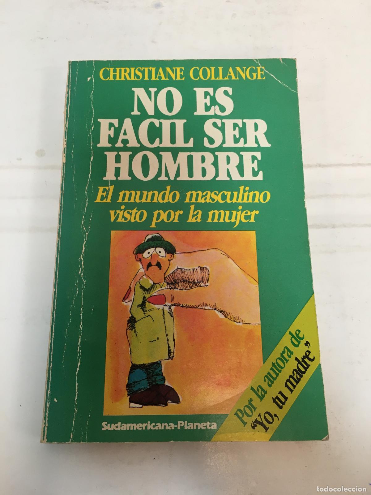 Libros: No es facil ser hombre - Christiane Collange - Foto 1