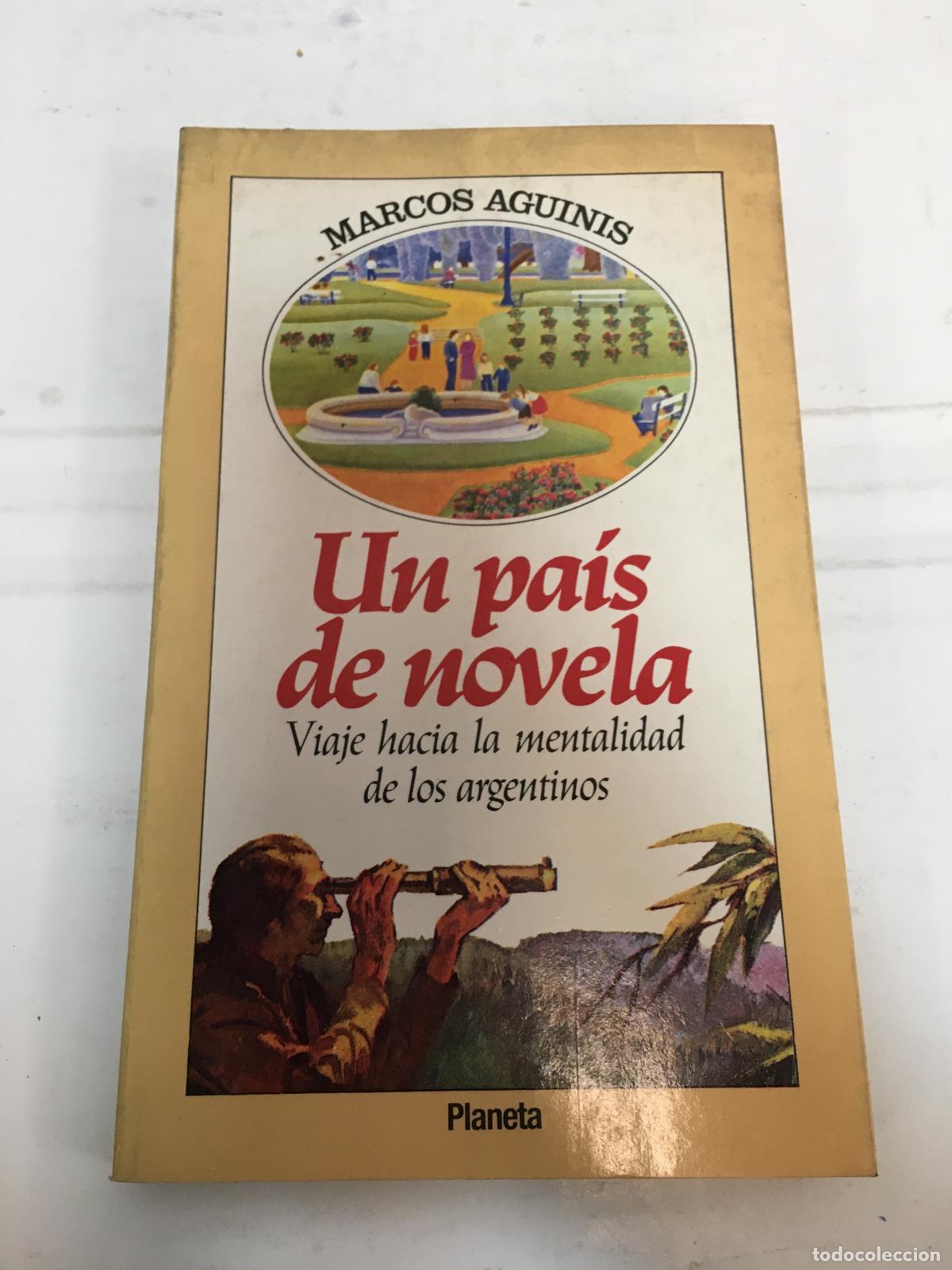 Libros: Un pais de Novela - Marcos Aguinis - Foto 1