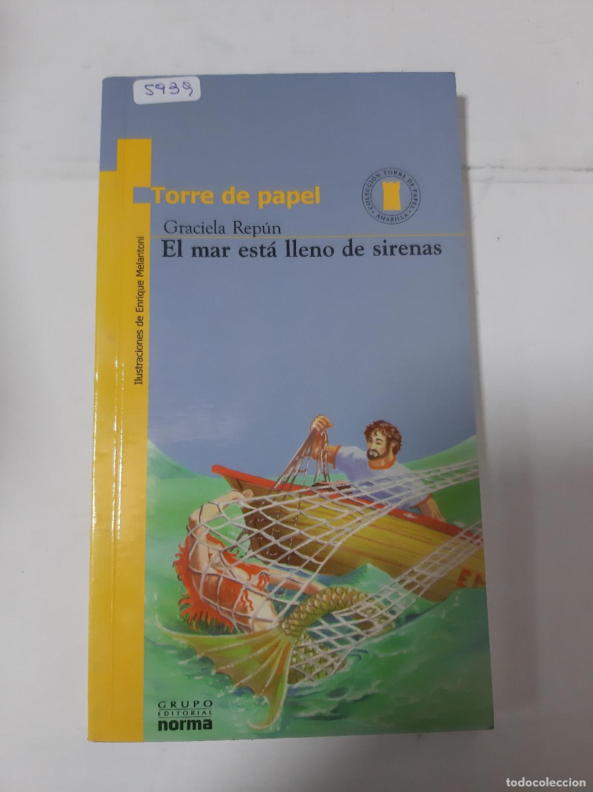 Libros: El Mar Esta Lleno De Sirenas - Graciela Repun - Foto 1