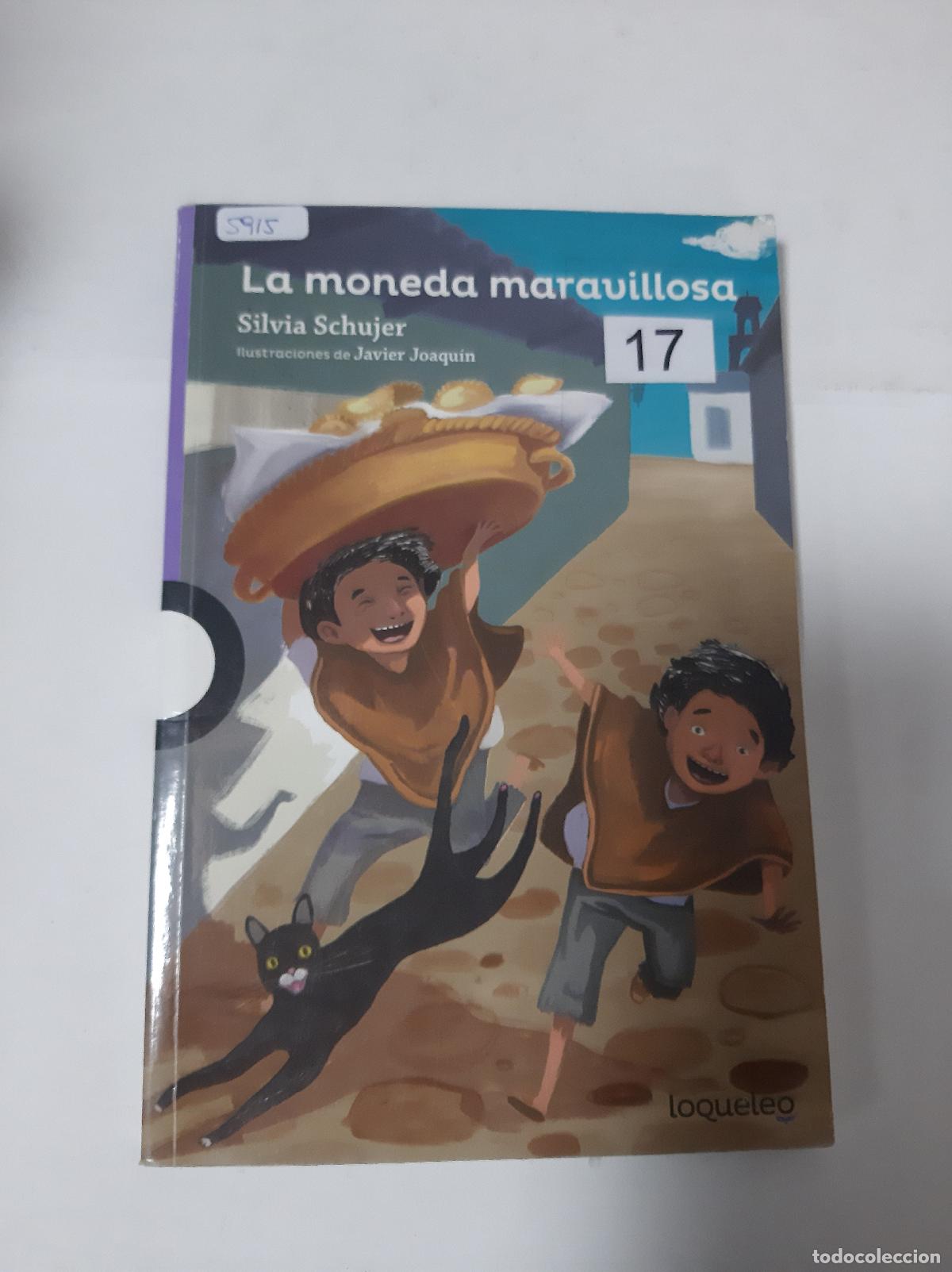 B&uuml;cher: La Moneda Maravillosa - Silvia Schujer
