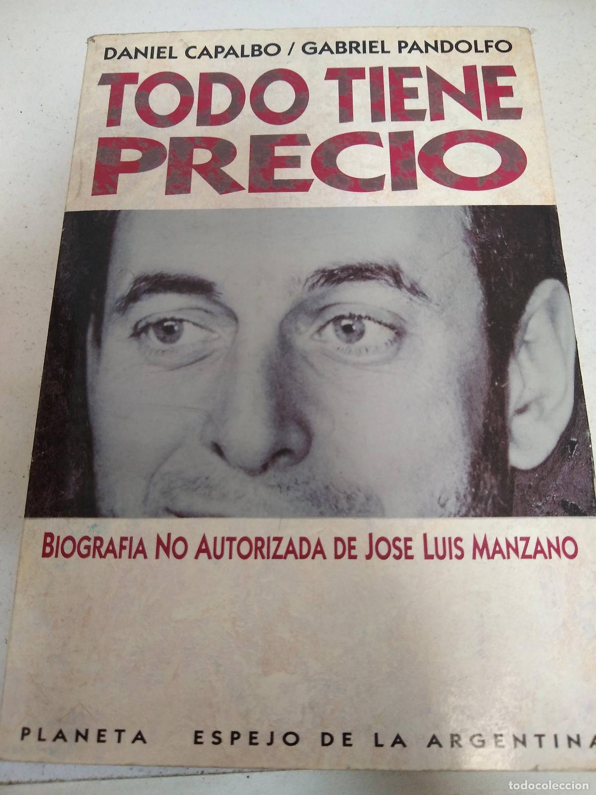 Libros: Todo tiene precio - Daniel Capalbo / Gabriel Pandolfo - Foto 1