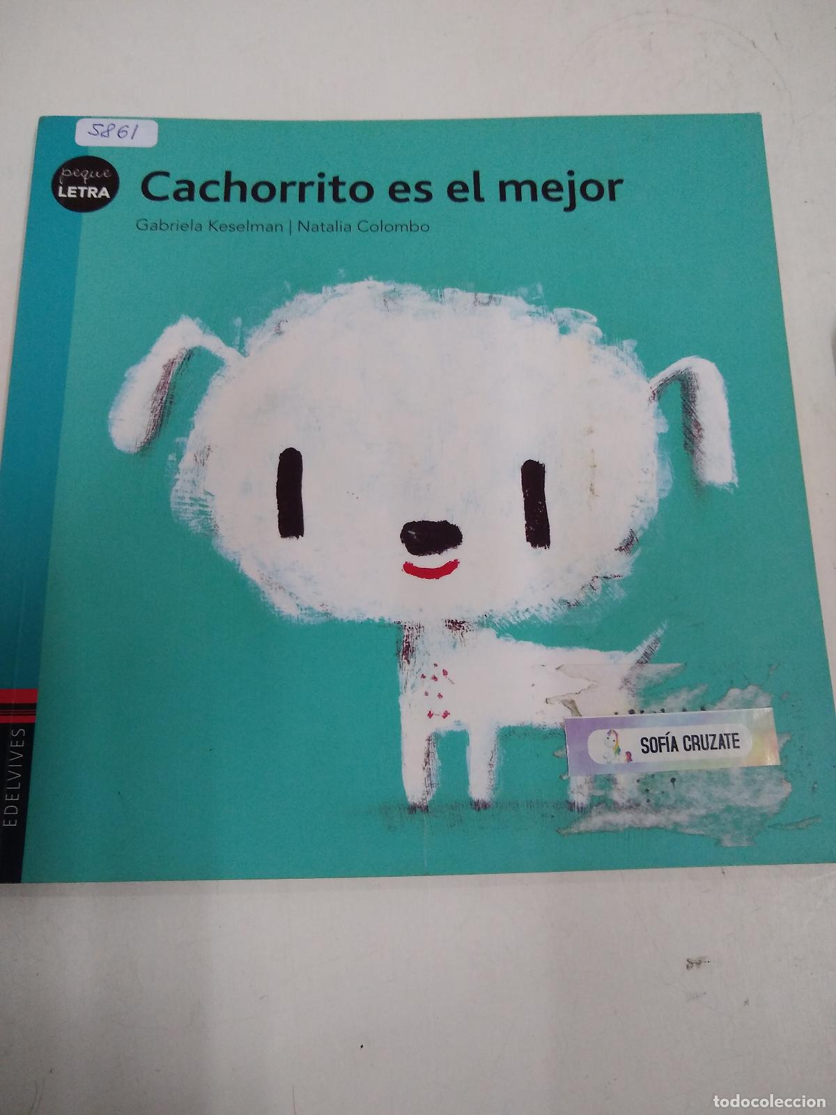Libros: Cachorrito Es El Mejor - Keselman, Colombo
