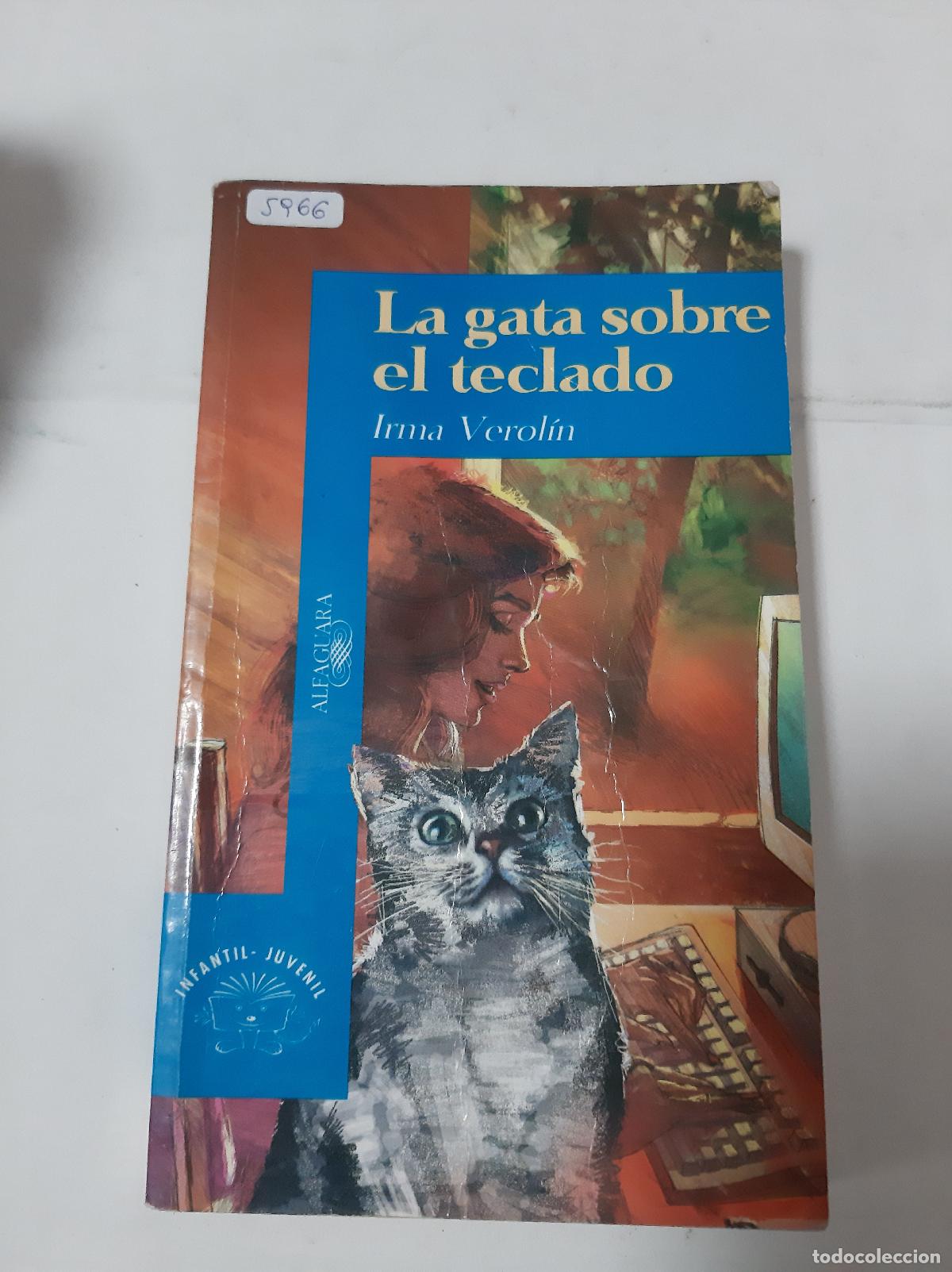 Libros: La Gata Sobre El Teclado - Irma Verolin - Foto 1