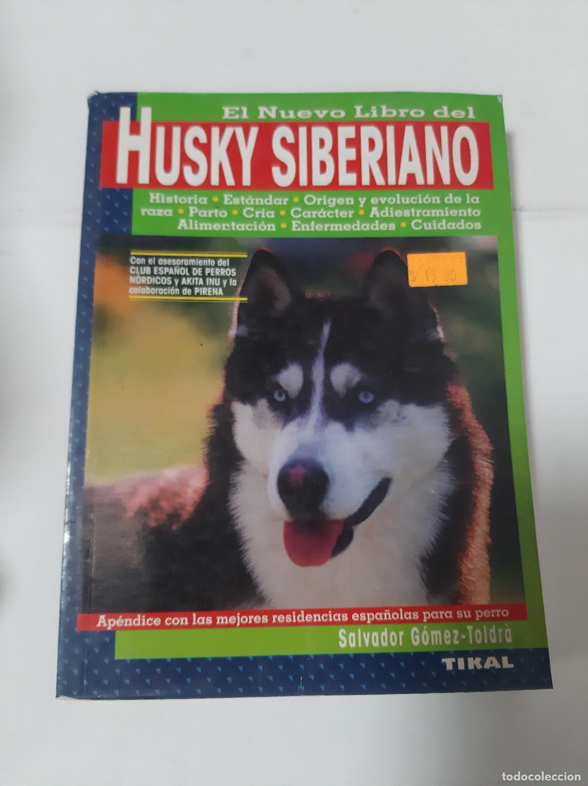 Libros: El Nuevo Libro Del Husky Siberiano - G&oacute;mez - Foto 1