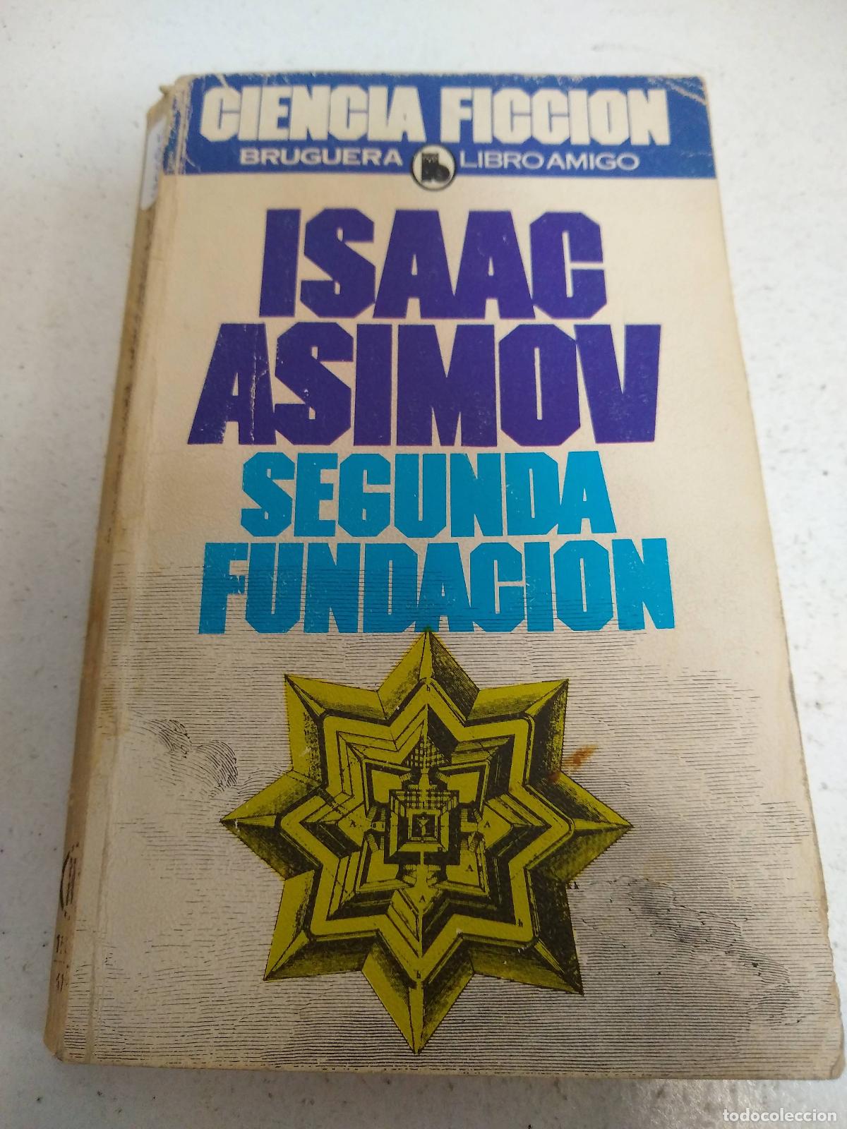 Libros: Segunda Fundacion - Isaac Asimov - Foto 1
