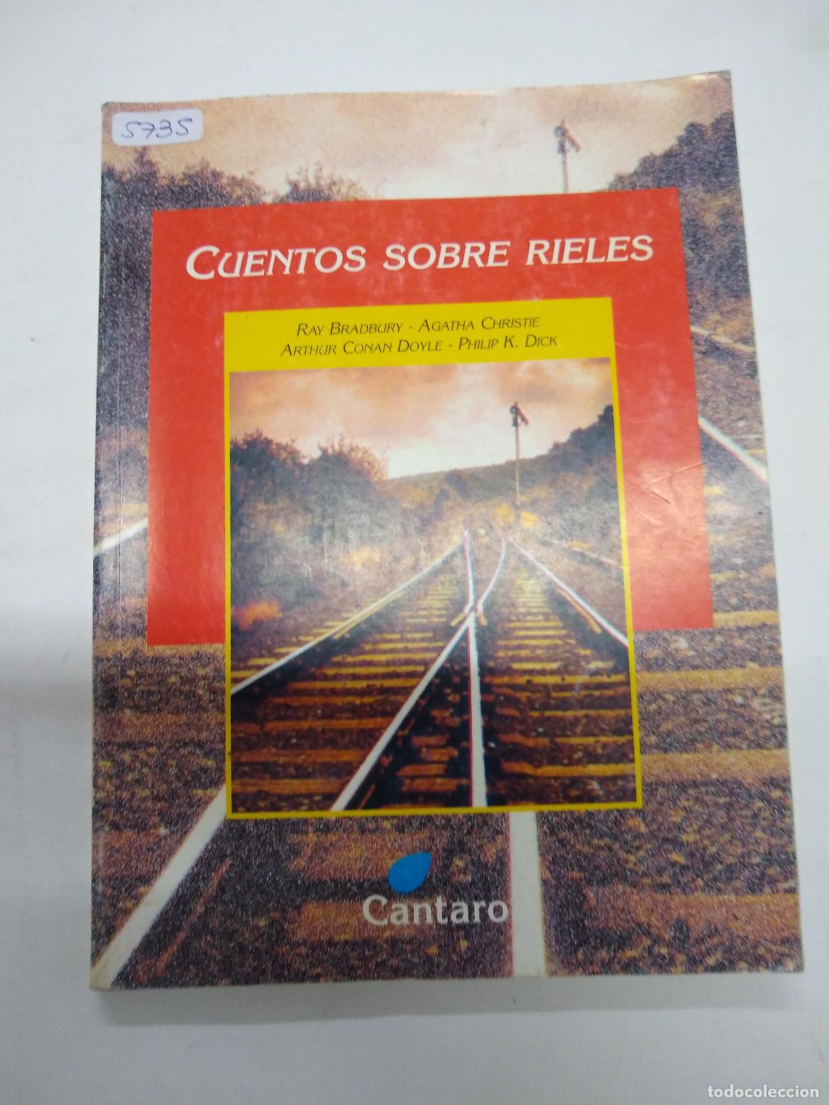 Libros: Cuentos Sobre Rieles - Varios Autores - Foto 1