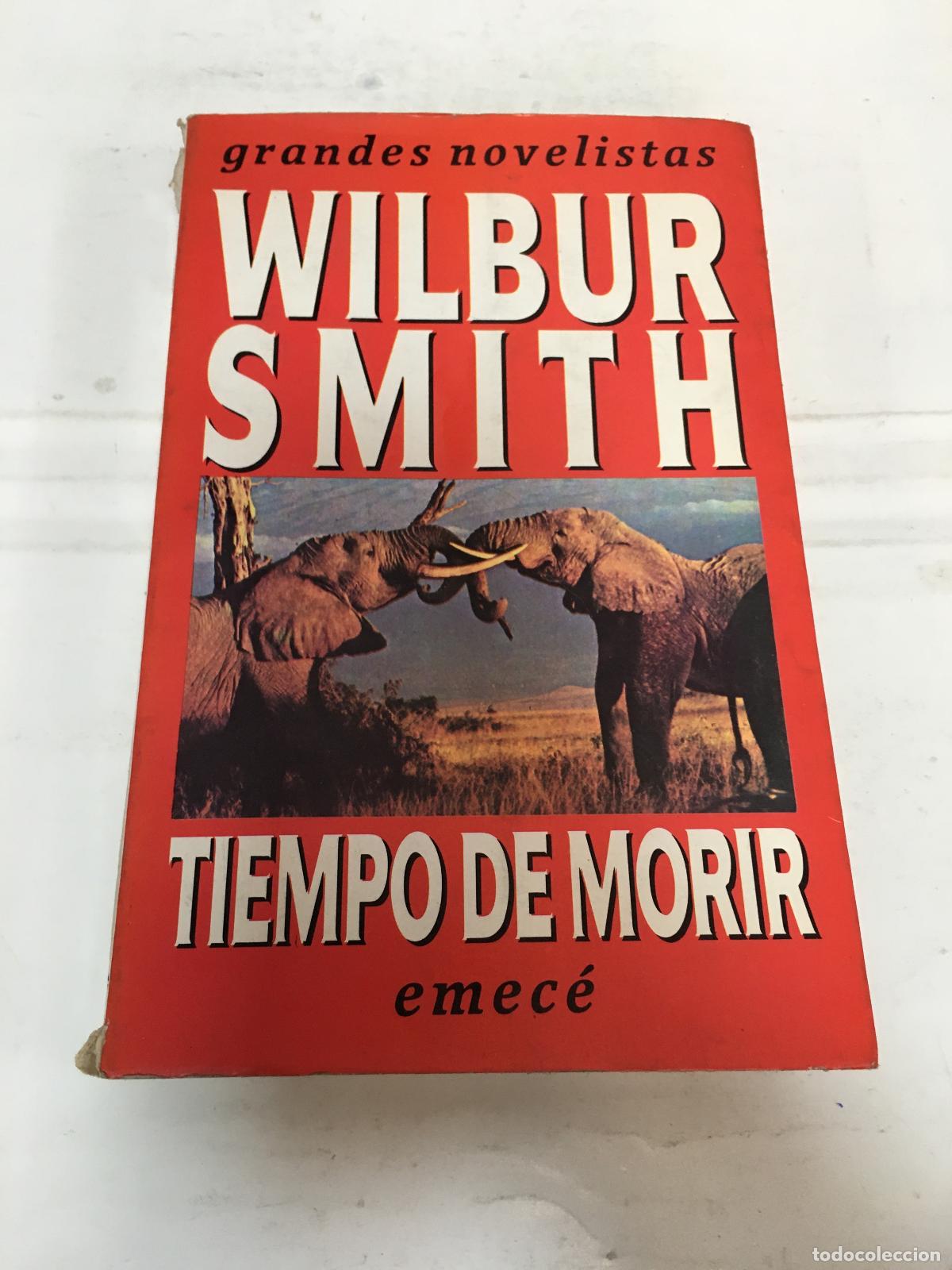 Libros: Tiempo de morir - Willbur Smith - Foto 1