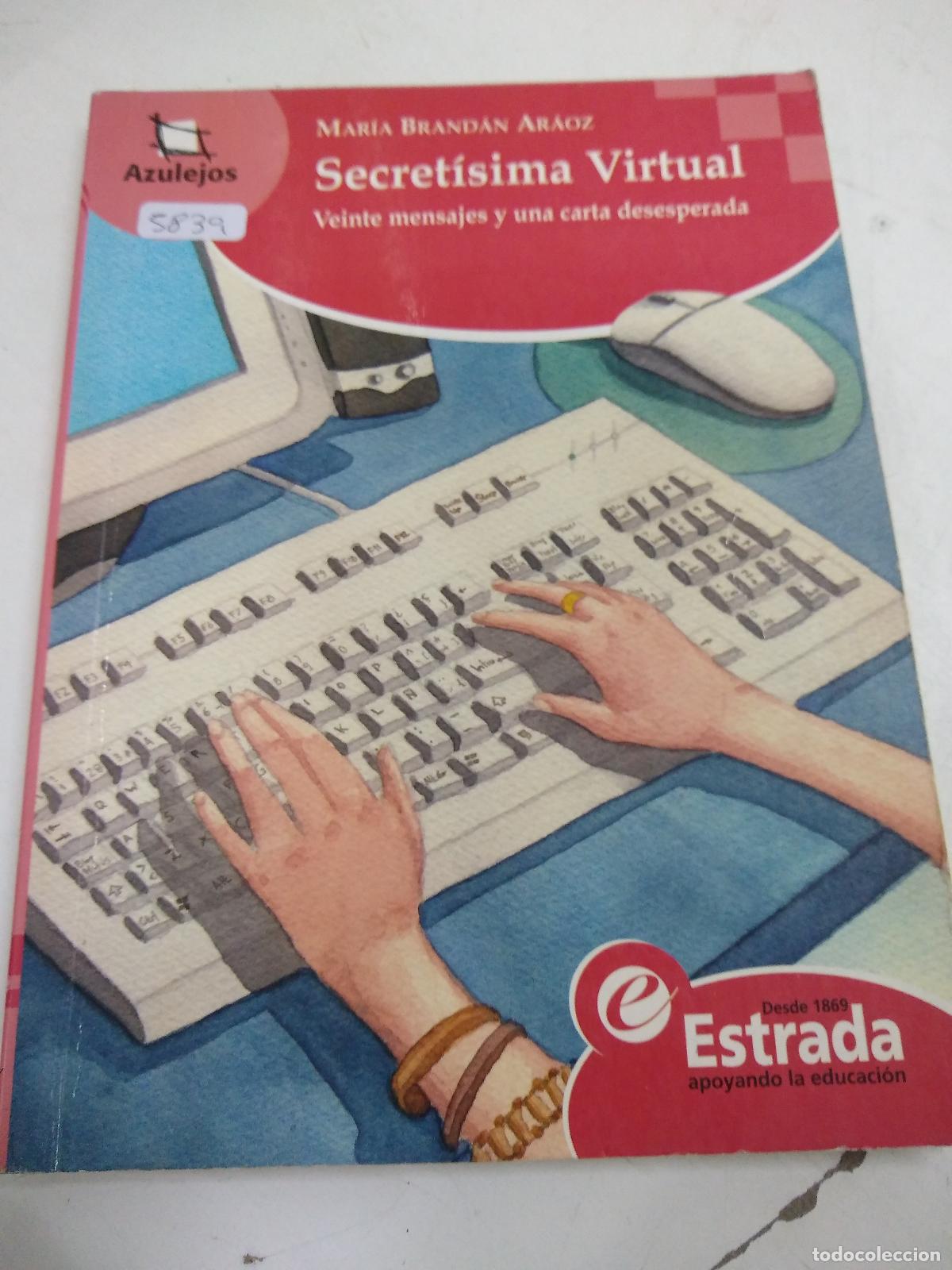 Libros: Secret&iacute;sima Virtual - Mar&iacute;a Brand&aacute;n Ar&aacute;oz - Foto 1