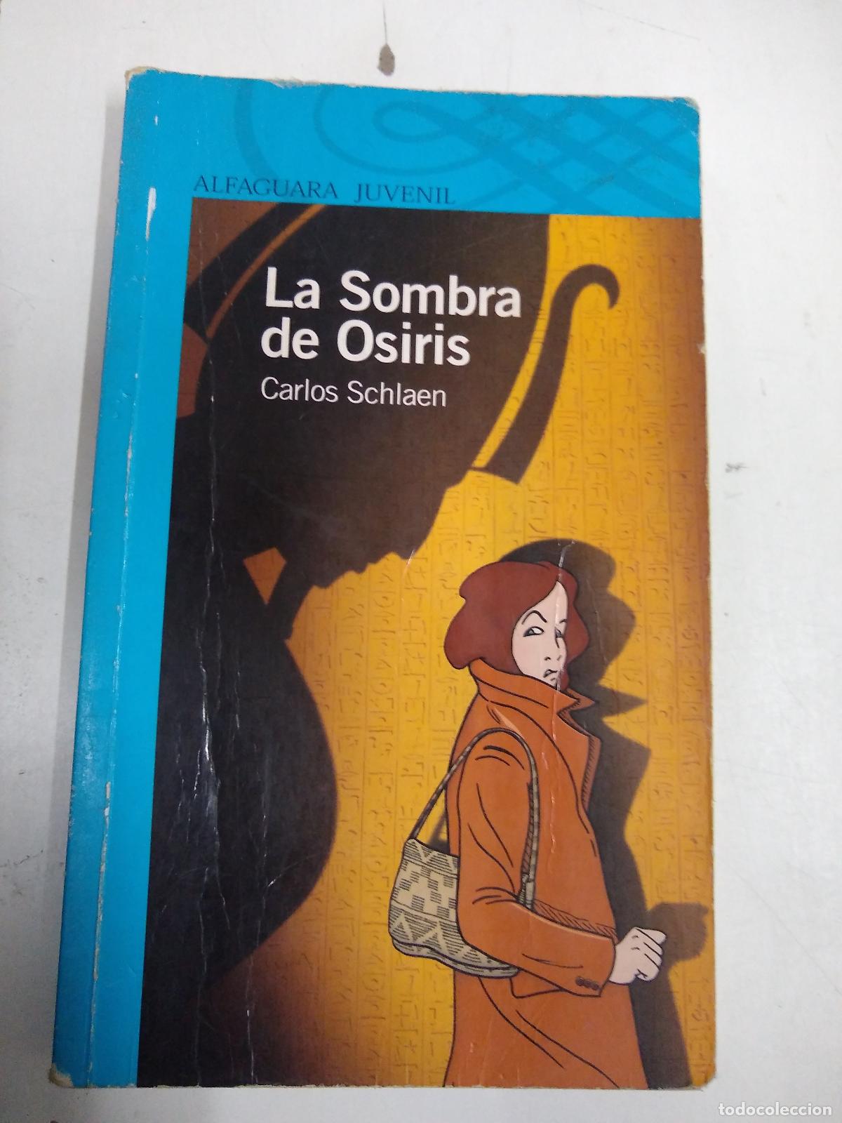 Libros: La Sombra De Osiris - Carlos Schlaen - Foto 1