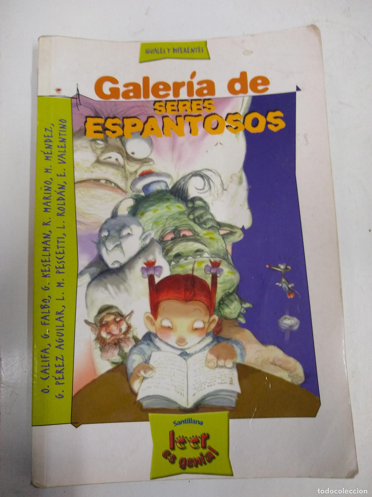 Libri di seconda mano: Galeria De Seres Espantosos - Varios autores