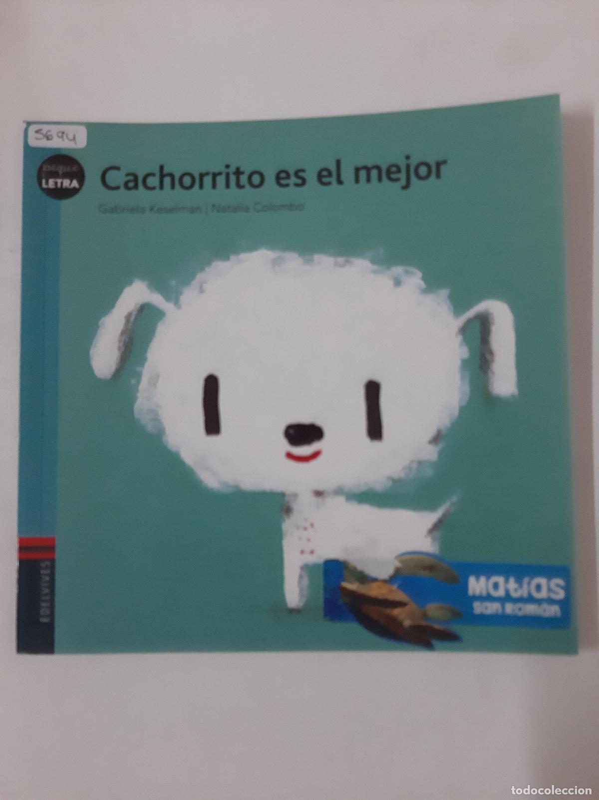 Libros: Cachorrito Es El Mejor - Keselman Y Colombo