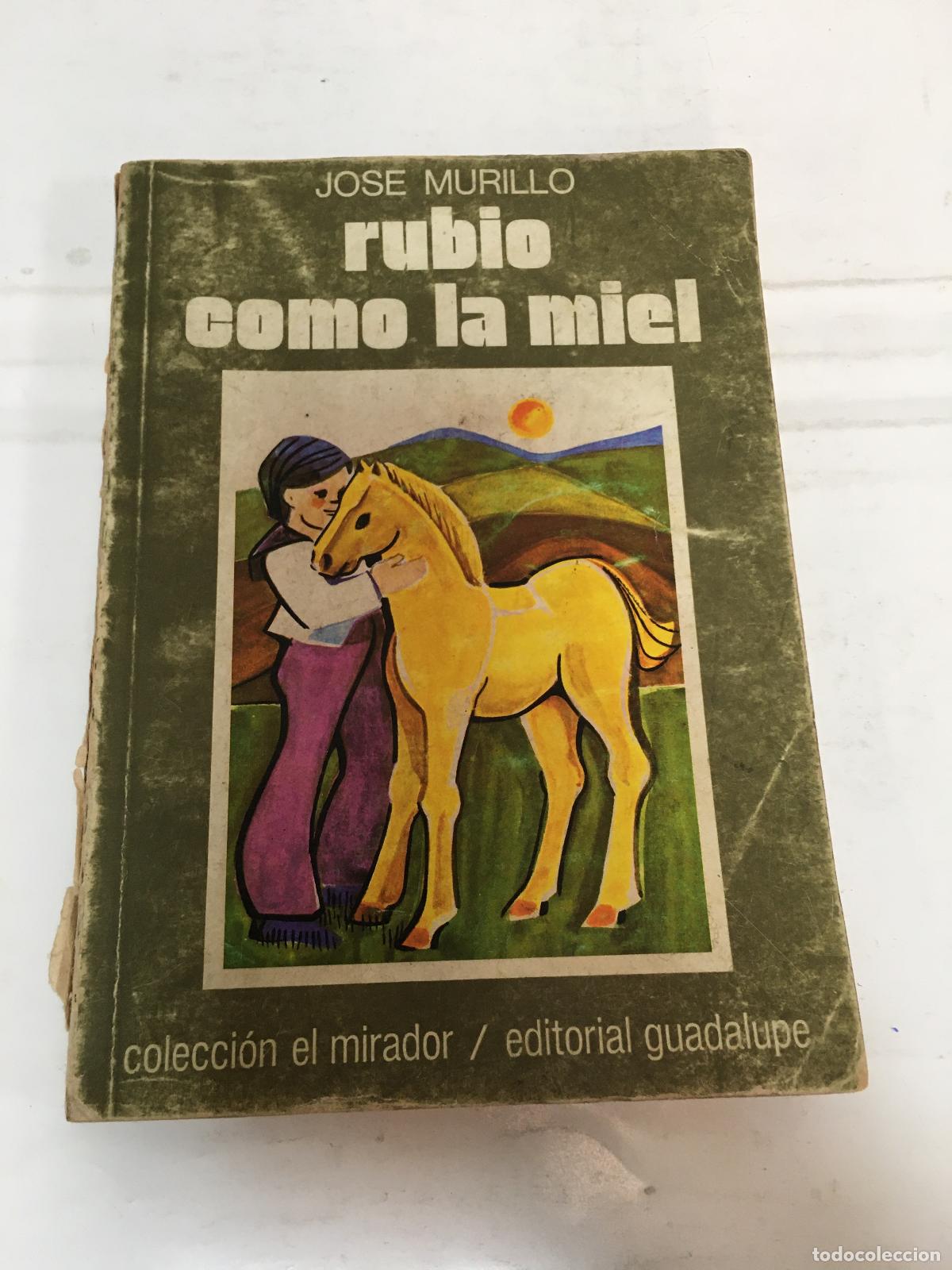 Libros: Rubio como la miel - Jose Murillo - Foto 1